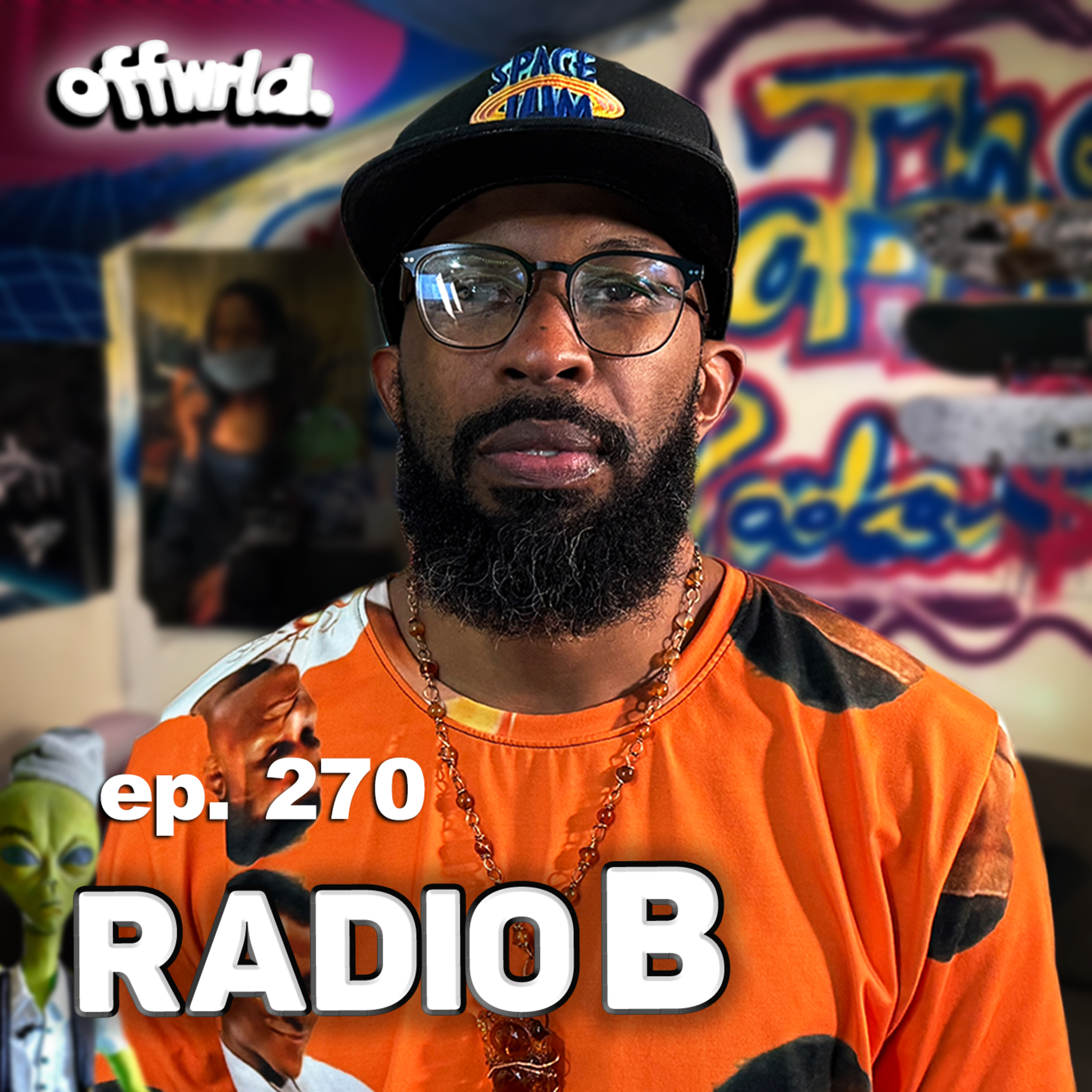 Radio B |theoffwrldpodcast| #270 episode artwork