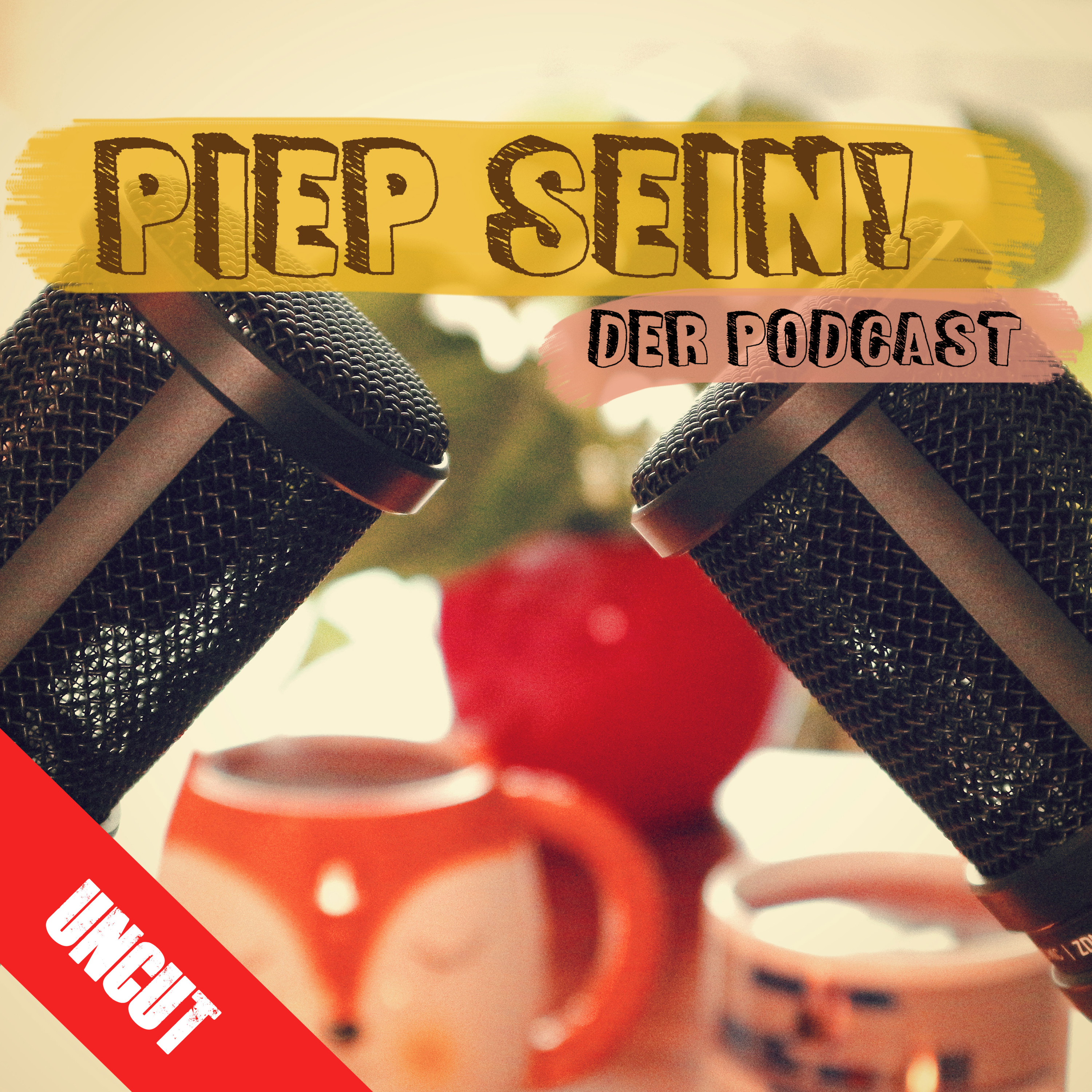 piep sein! Der \