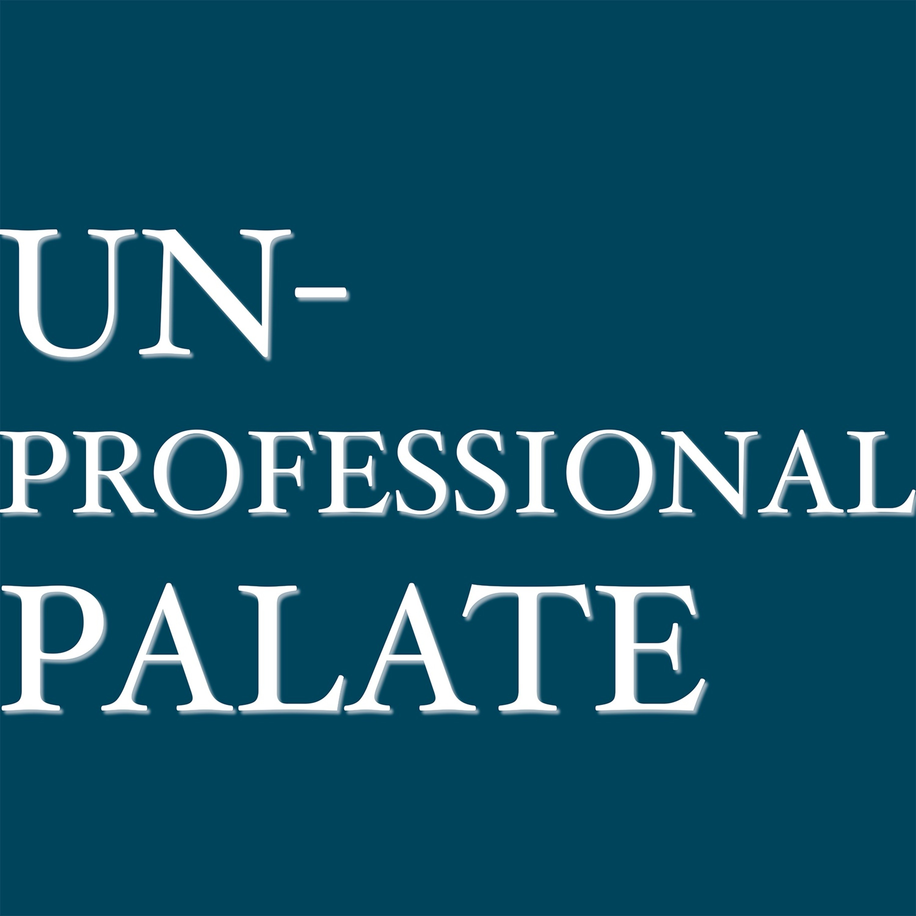 Unprofessional Palate