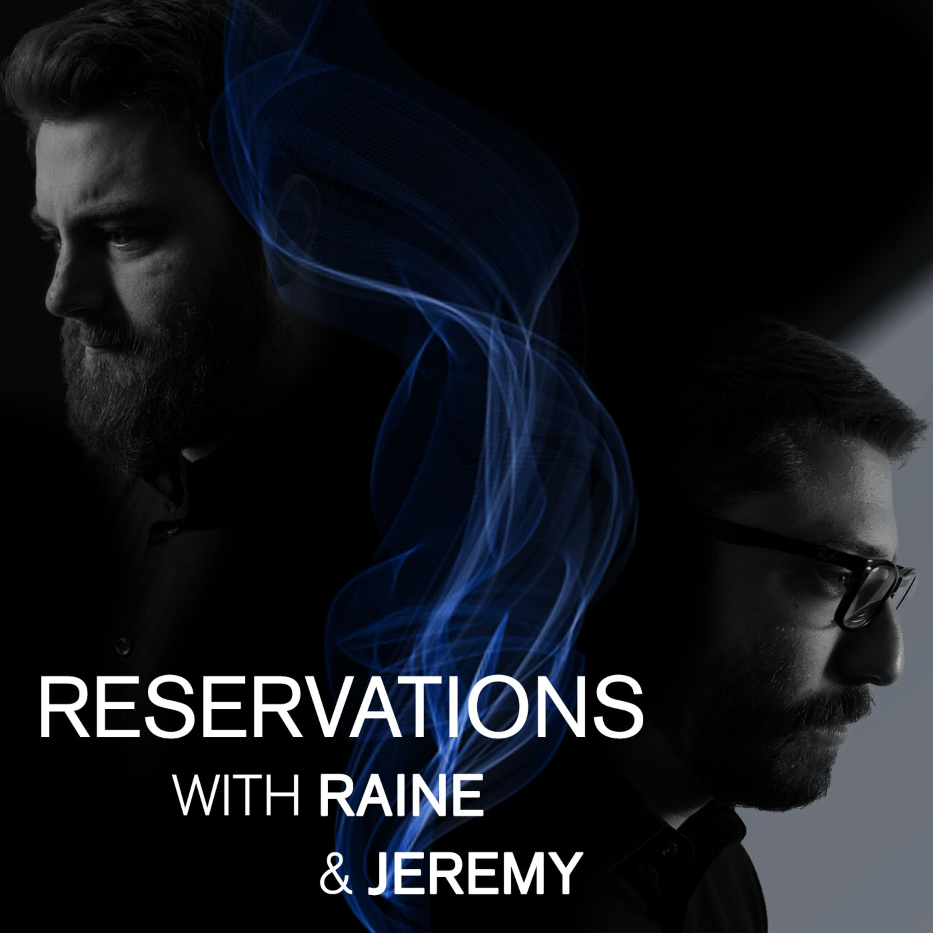 Reservations with Raine & Jeremy