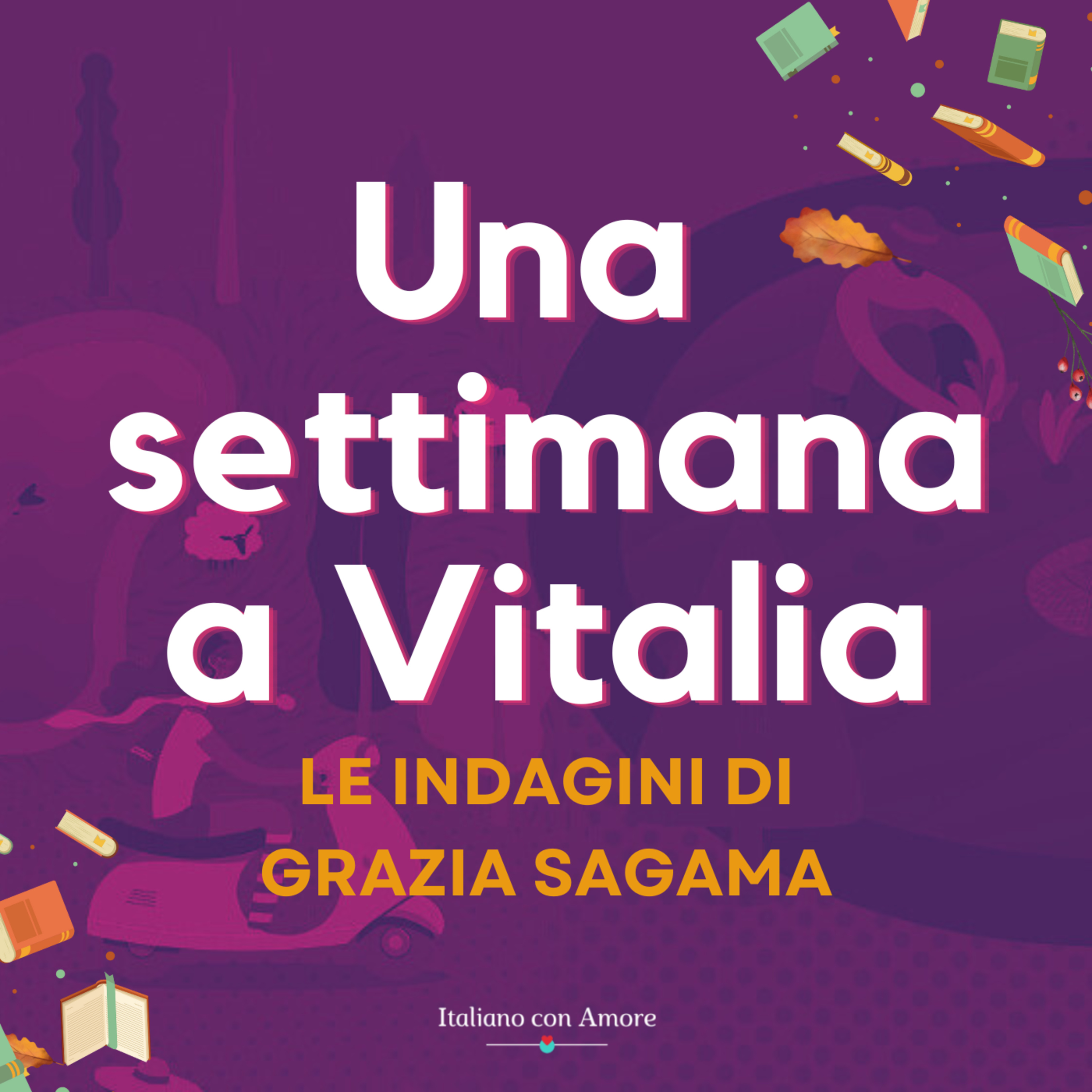 Una settimana a Vitalia: Capitolo 1. DOMENICA episode artwork