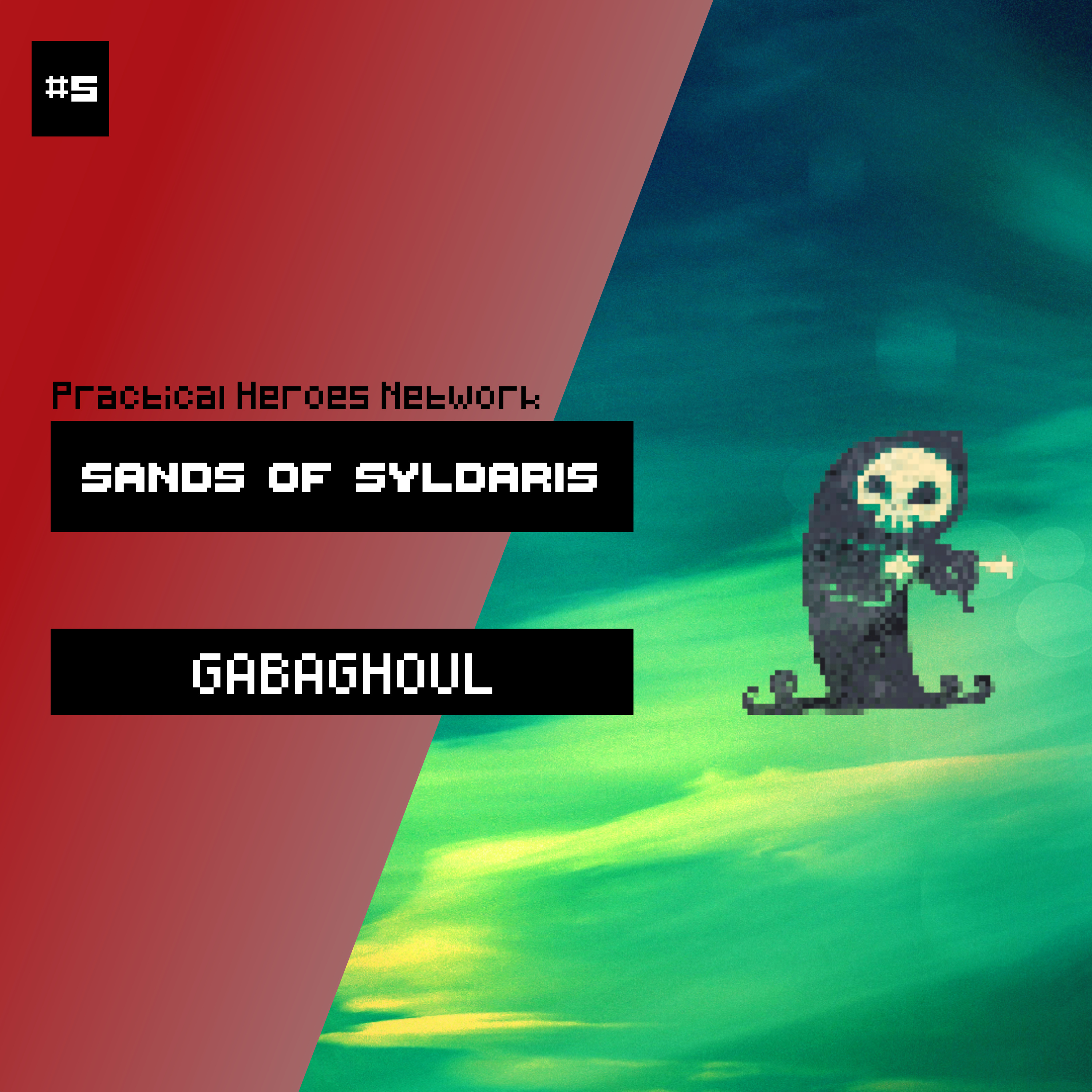 Gabaghoul | Campaign 2 Session 5 | The Sands of Syldaris