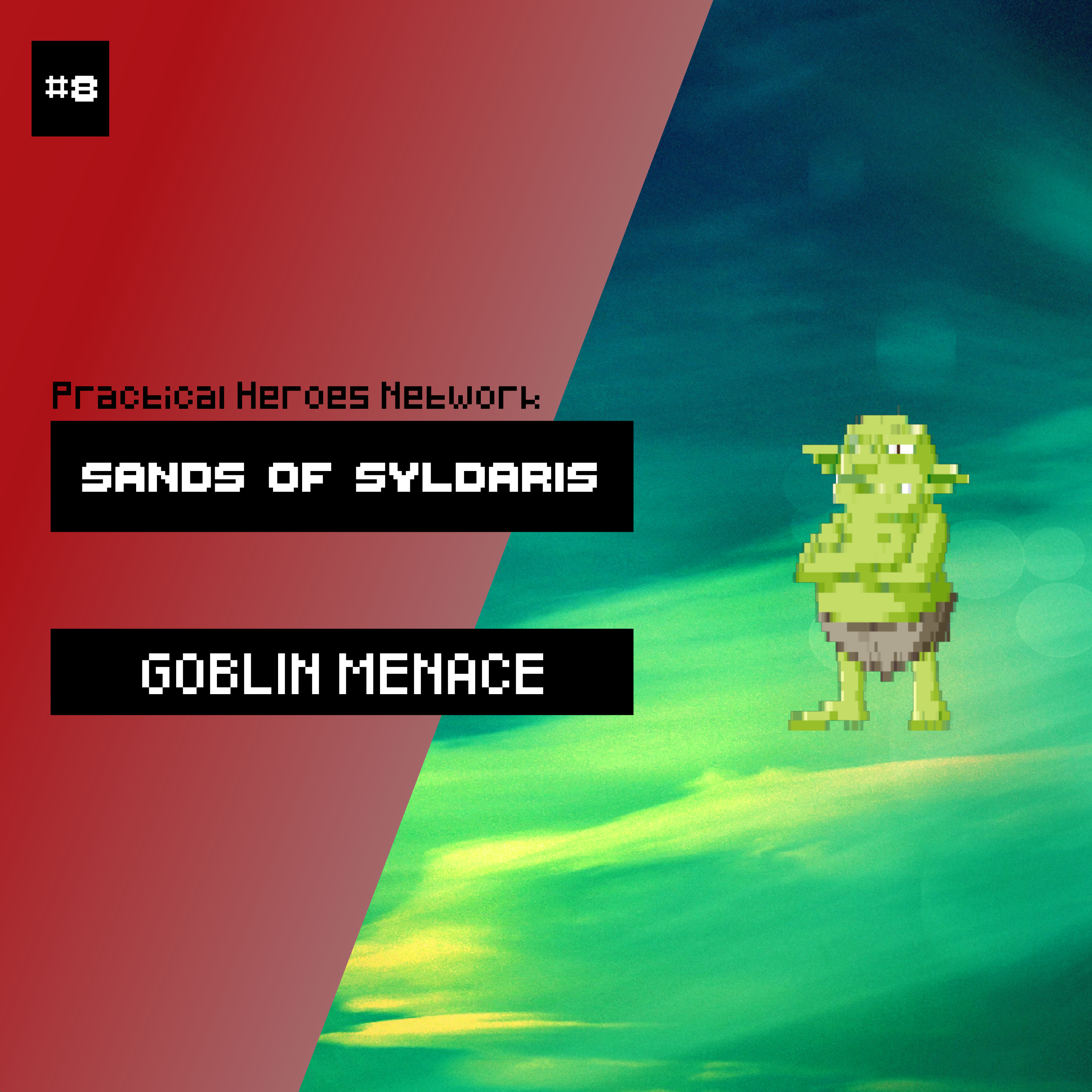 Goblin Menace | Campaign 2 Session 8 | The Sands of Syldaris