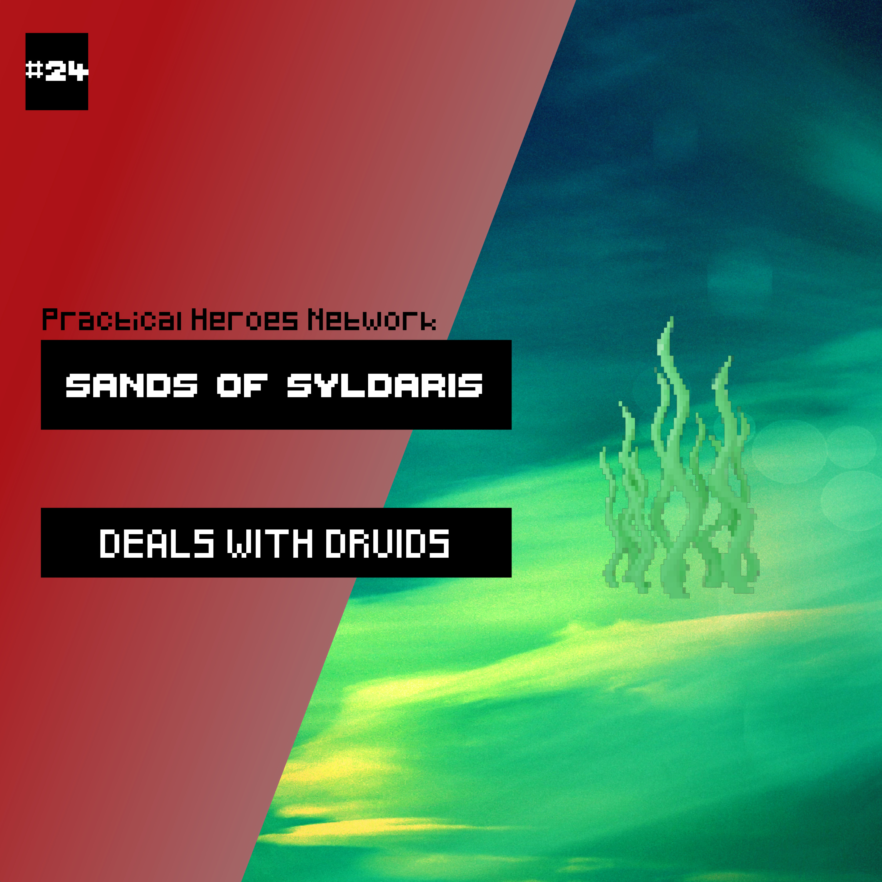 Deals with Druids | Campaign 2 Session 24 | Sands of Syldaris