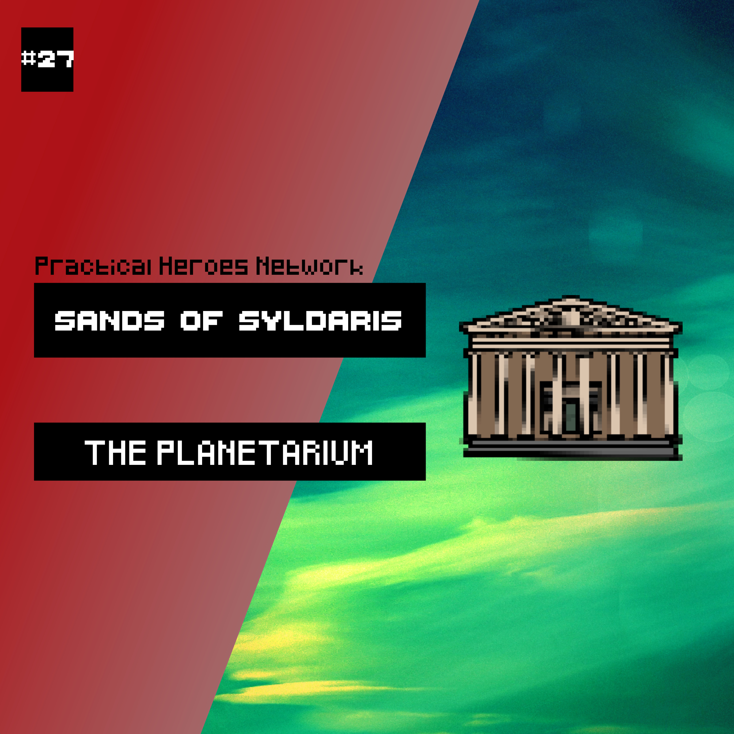 The Planetarium | Campaign 2 Session 27 | Sands of Syldaris