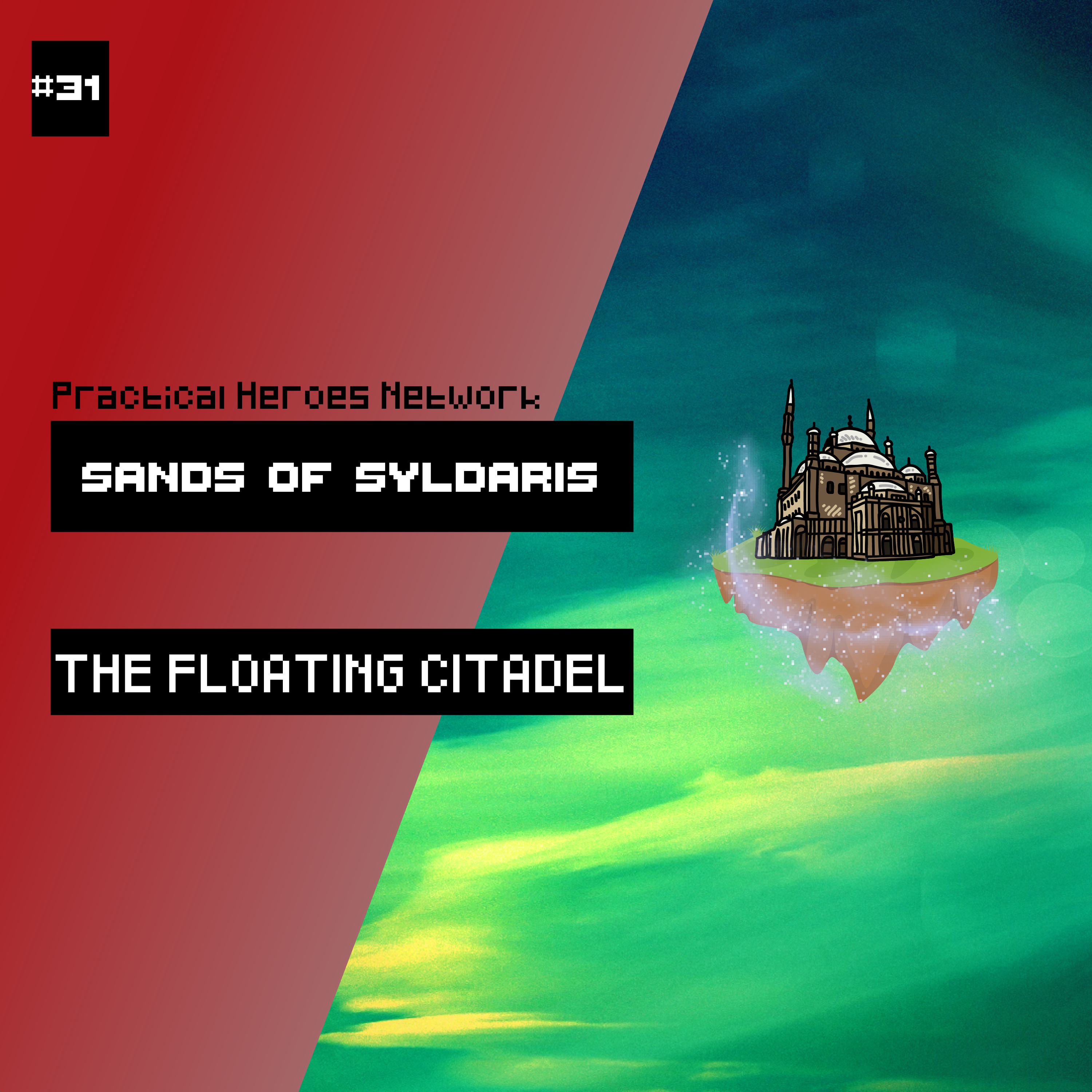 The Floating Citadel | Campaign 2 Session 31 | Sands of Syldaris