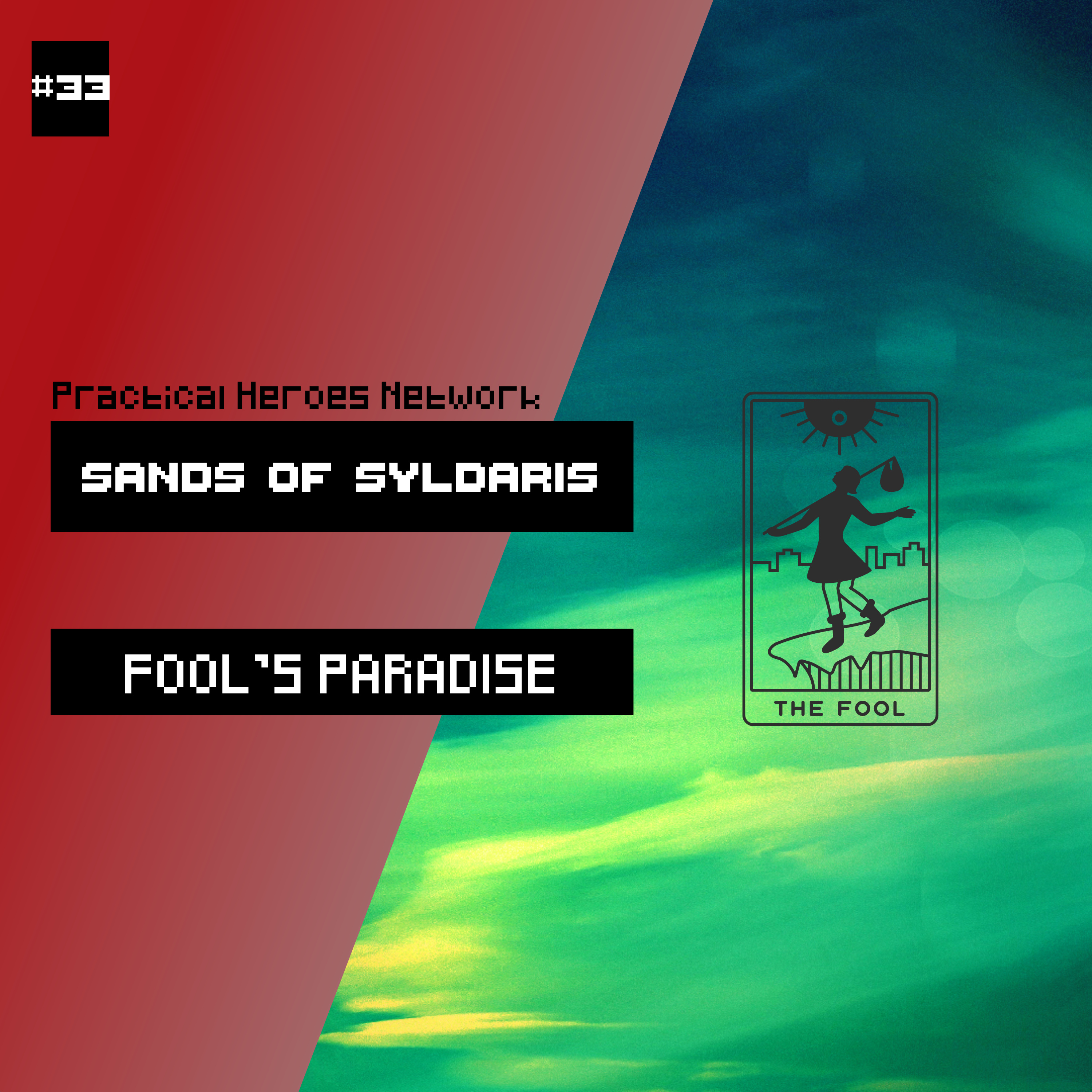 Fool's Paradise | Campaign 2 Session 33 | Sands of Syldaris