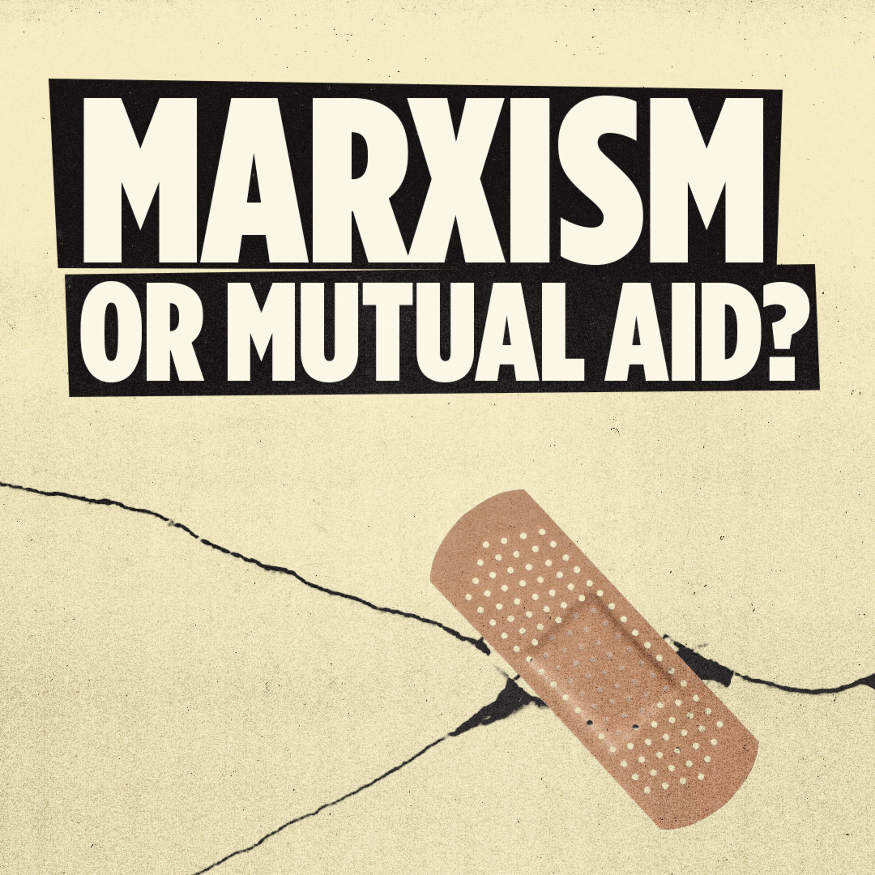 Marxism or Mutual Aid? episode artwork