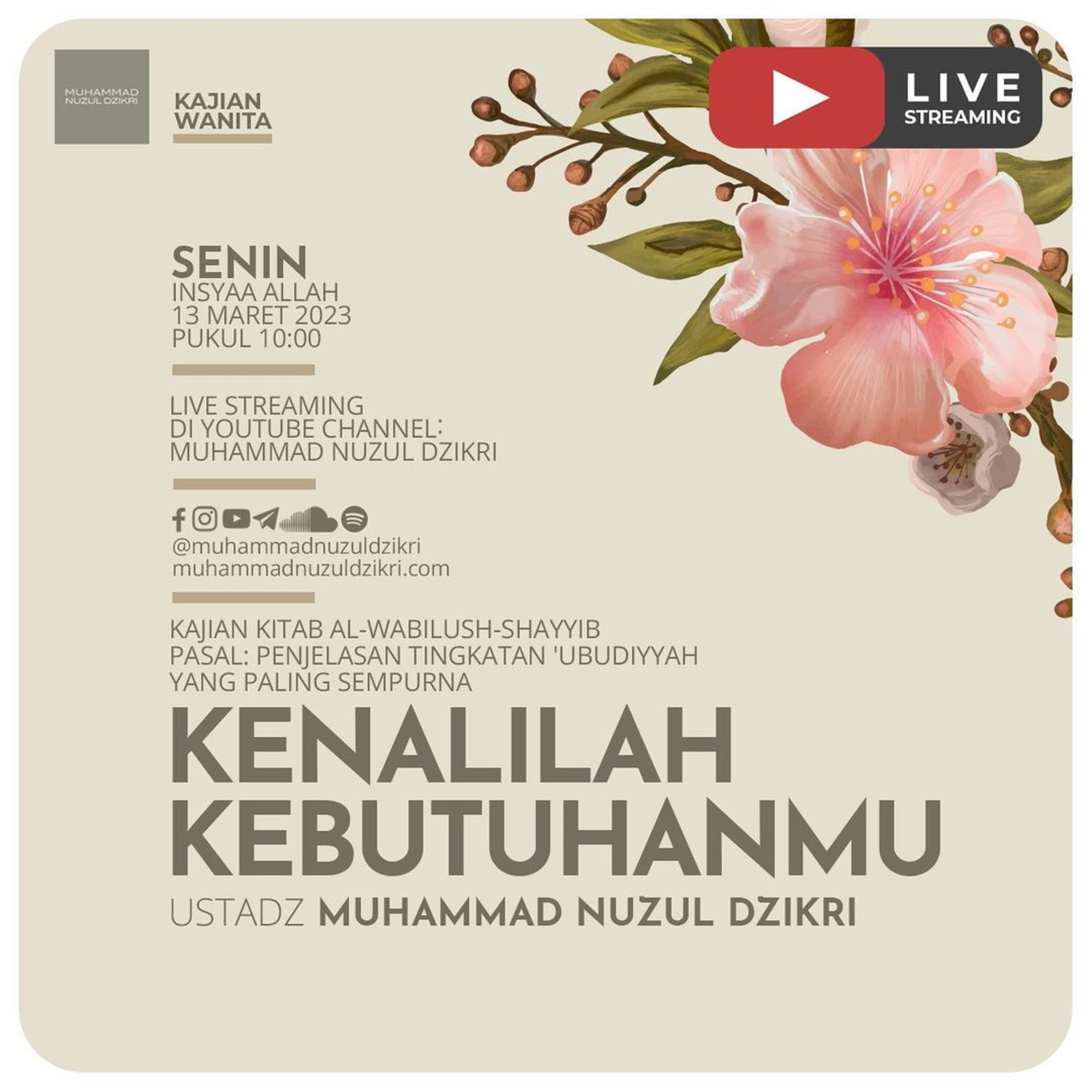 Kajian Wanita 123. "KENALILAH KEBUTUHANMU" | Kitab Al-Wabilush Shayyib