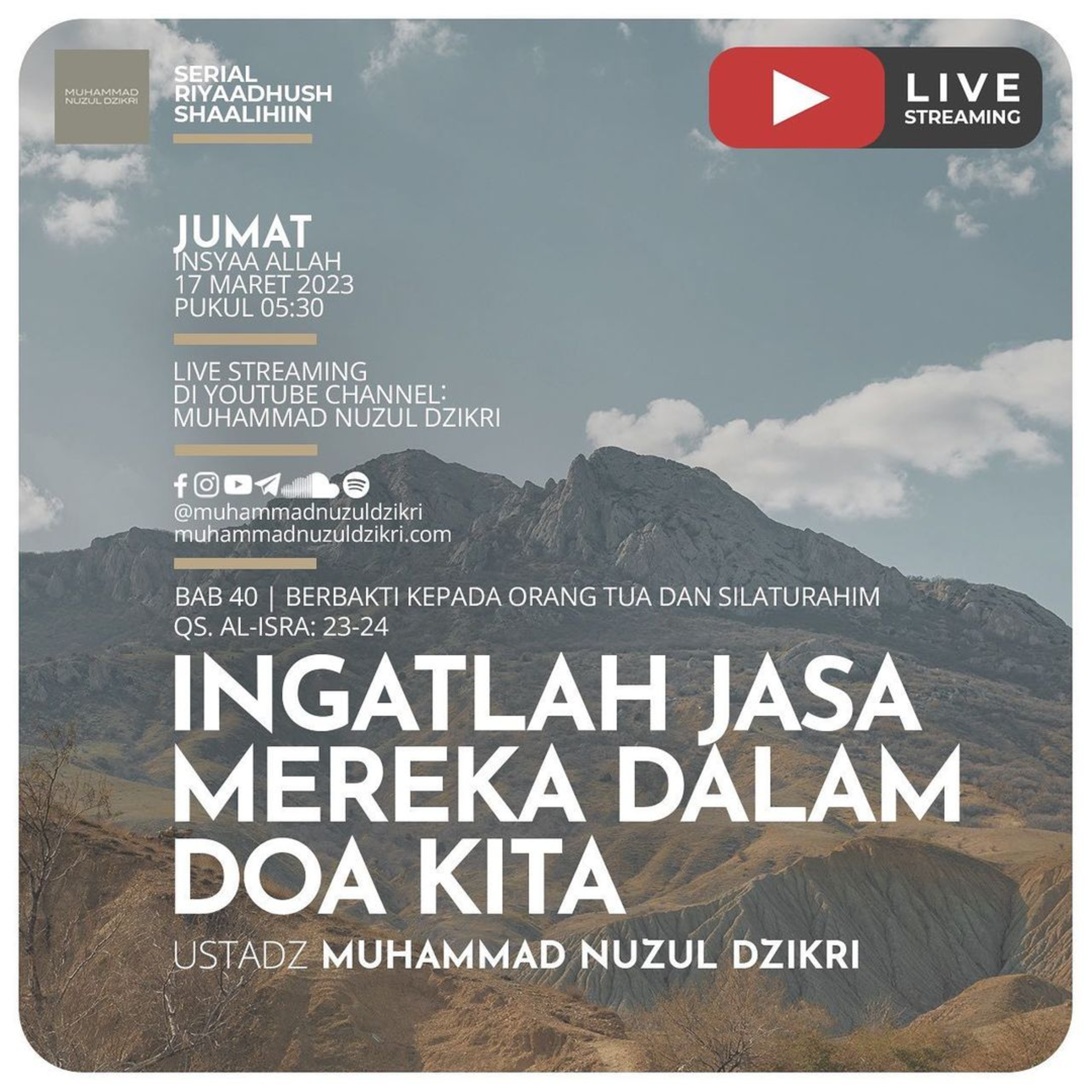 Riyaadush Shaalihiin 1013. "INGATLAH JASA MEREKA DALAM DOA KITA"