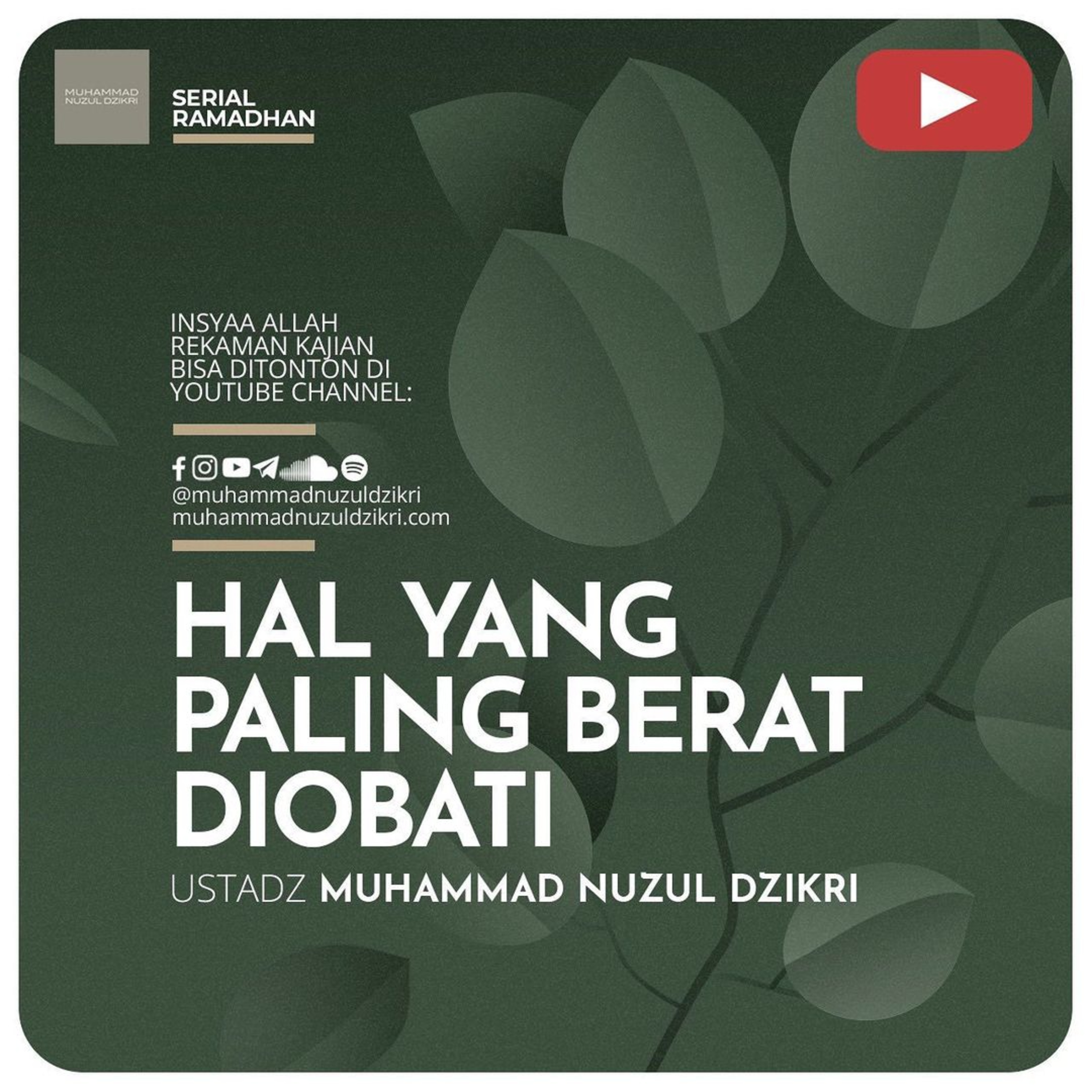 05. HAL YANG PALING BERAT DIOBATI | Serial Ramadhan