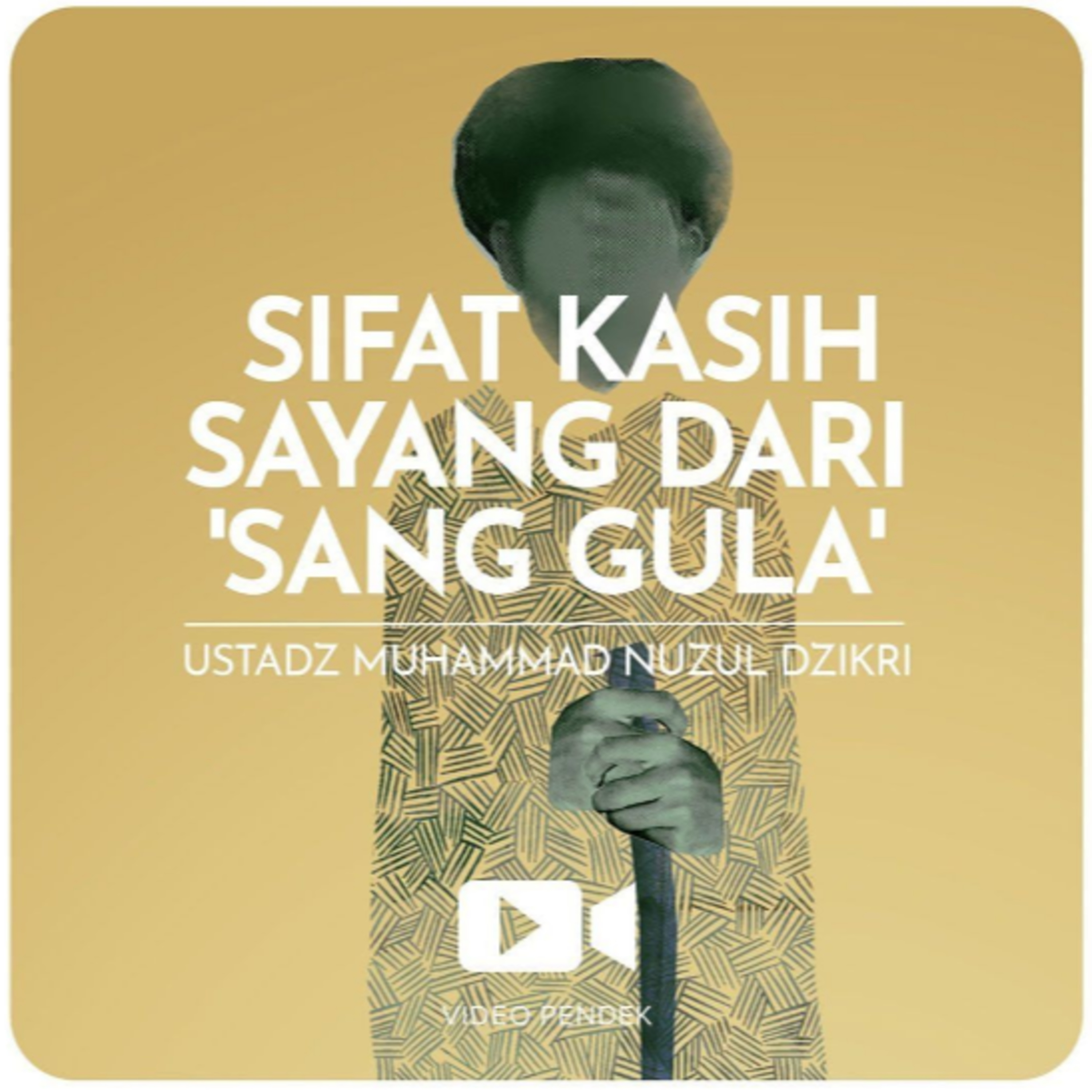 SIFAT KASIH SAYANG ‘SANG GULA’ (1 menitan)