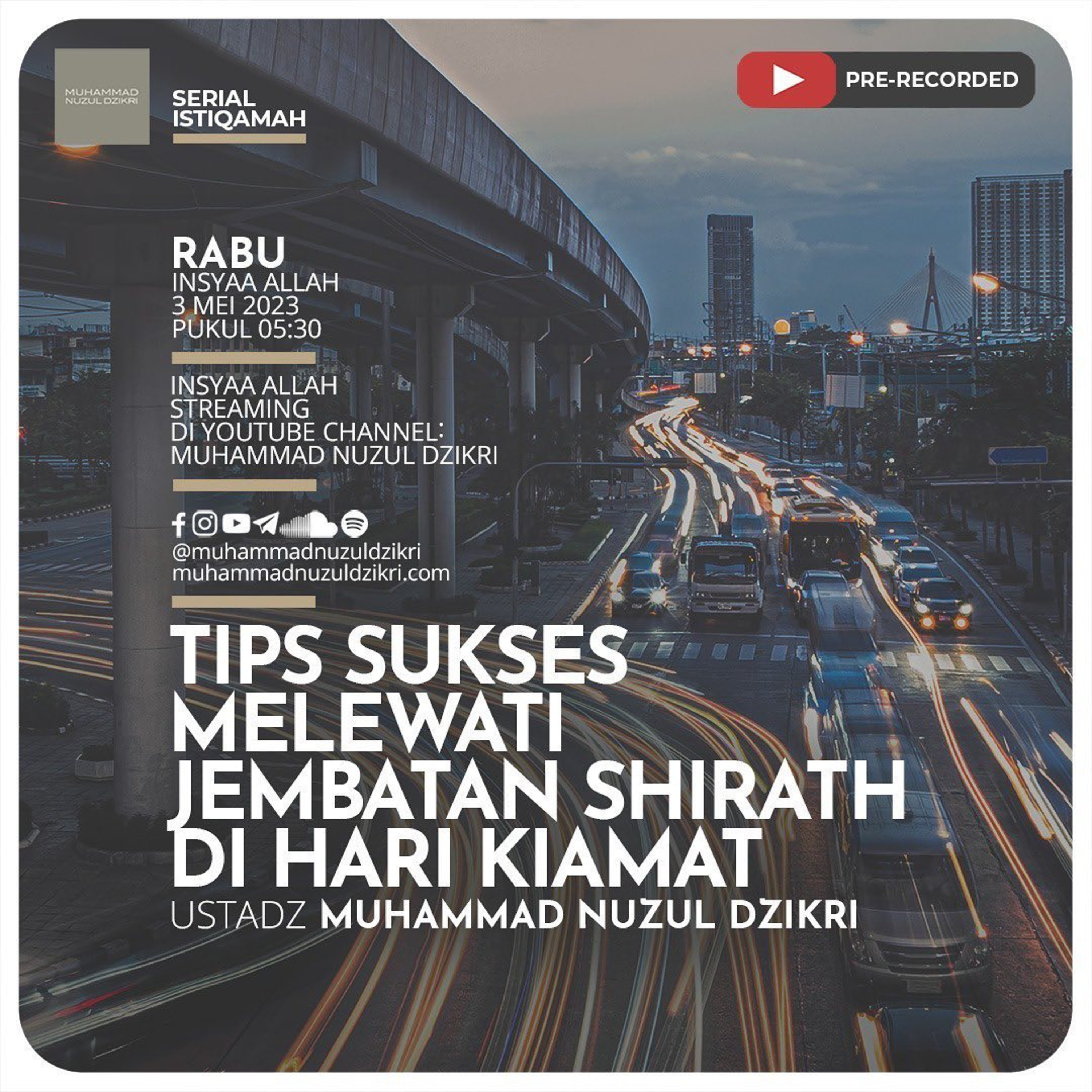 10. TIPS SUKSES MELEWATI JEMBATAN SHIRATH DI HARI KIAMAT | Serial Istiqamah