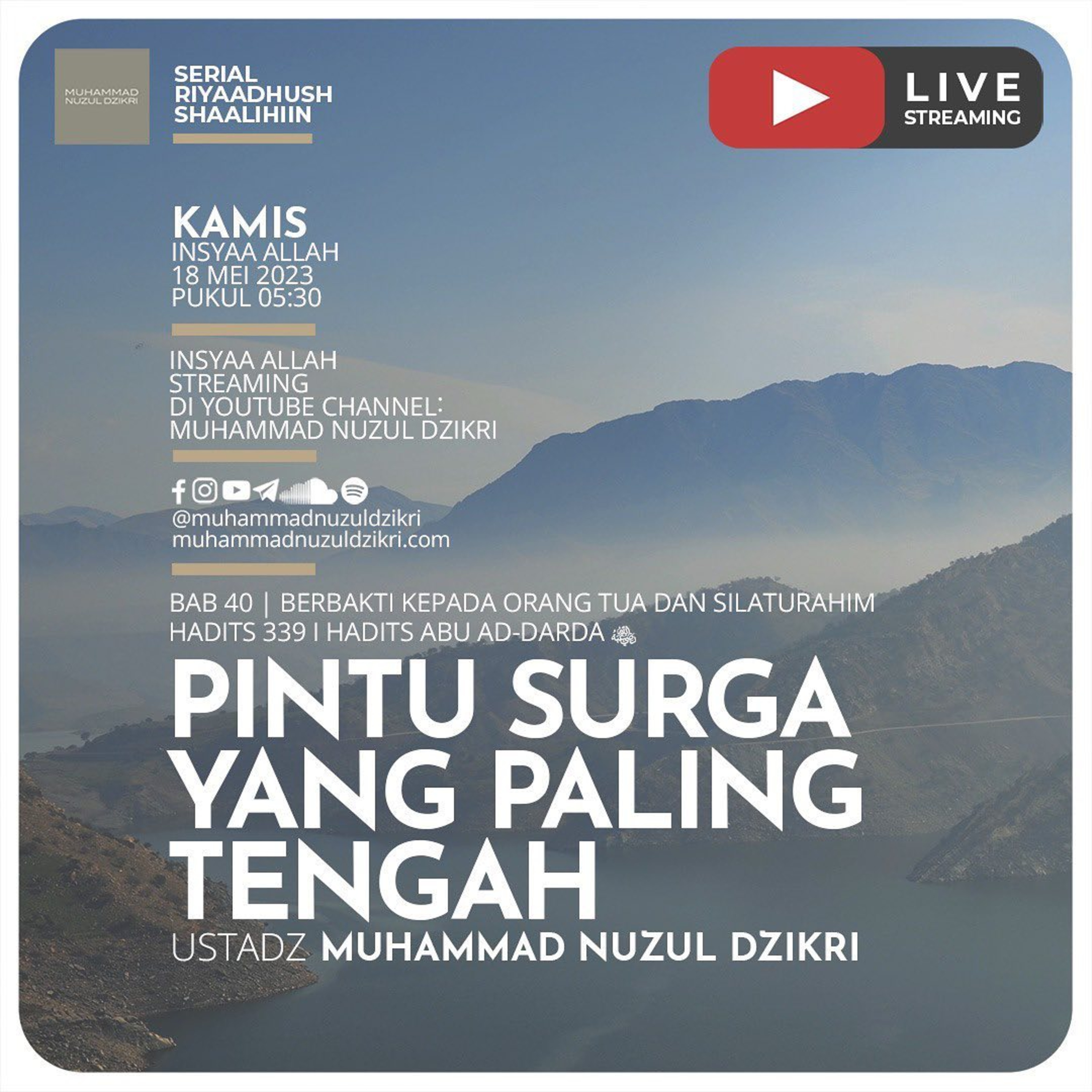 Riyaadush Shaalihiin 1061. "PINTU SURGA YANG PALING TENGAH"