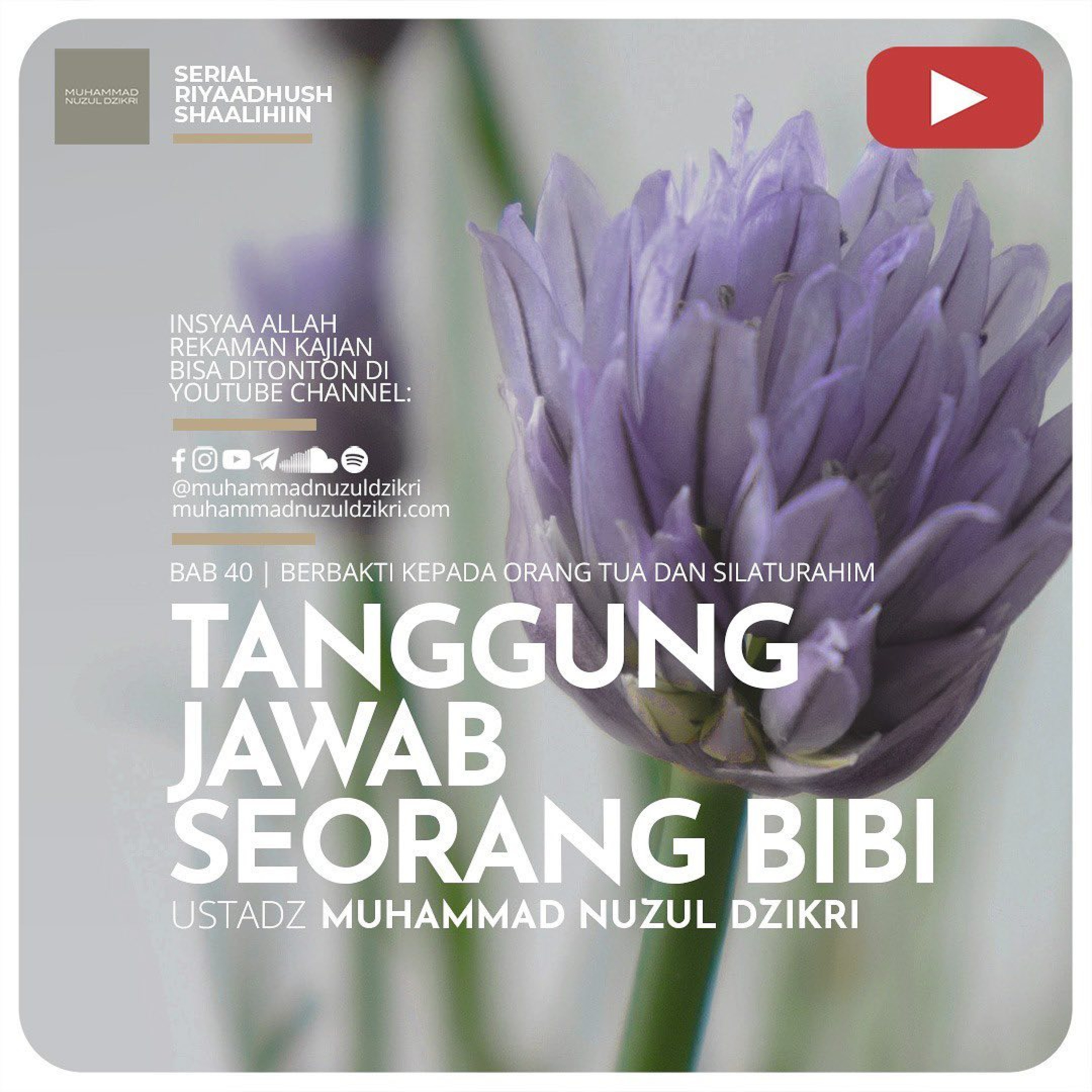 Riyaadhush Shaalihiin 1066. "TANGGUNG JAWAB SEORANG BIBI"