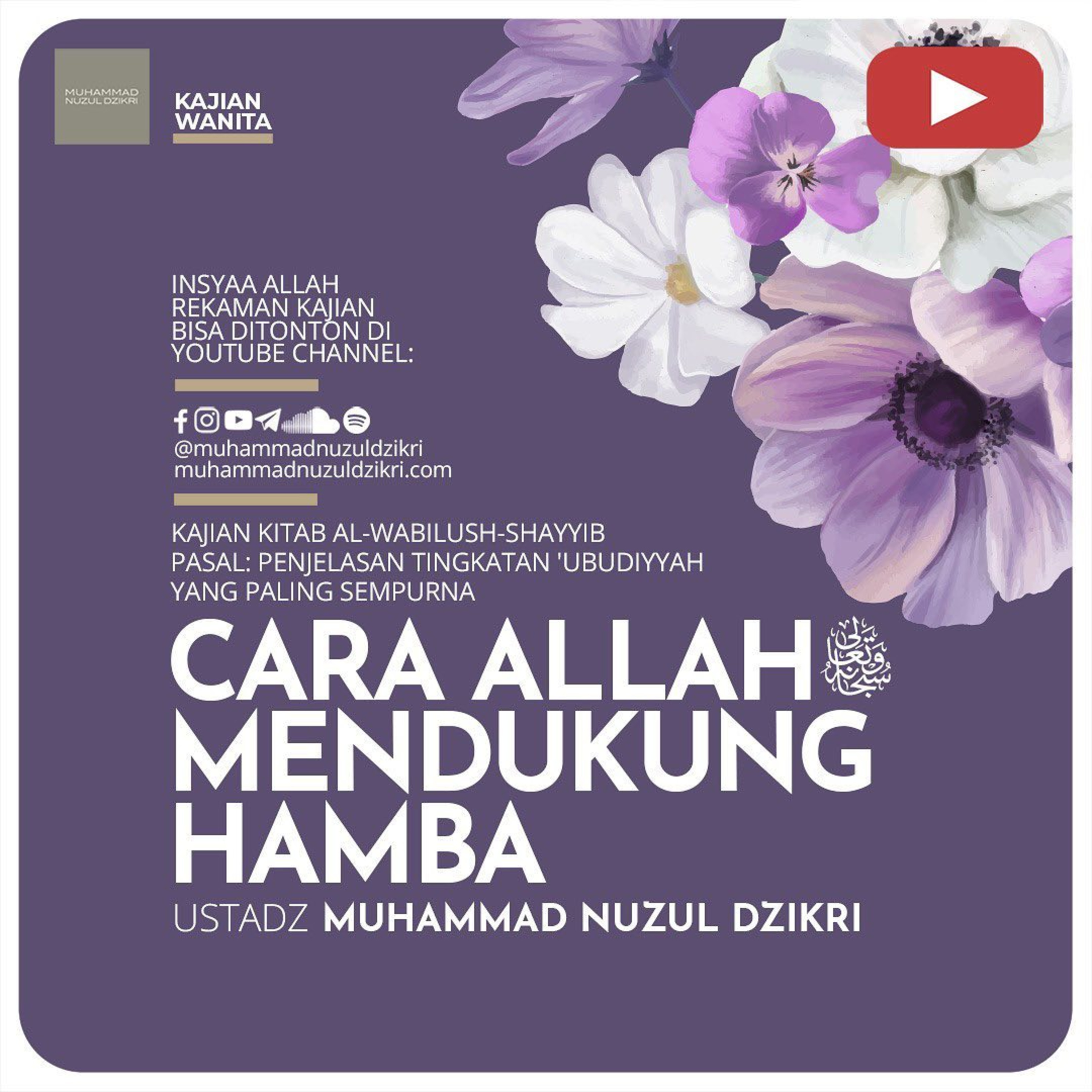 Kajian Wanita 133. "CARA ALLAH MENDUKUNG HAMBA" | Kitab Al-Wabilush Shayyib