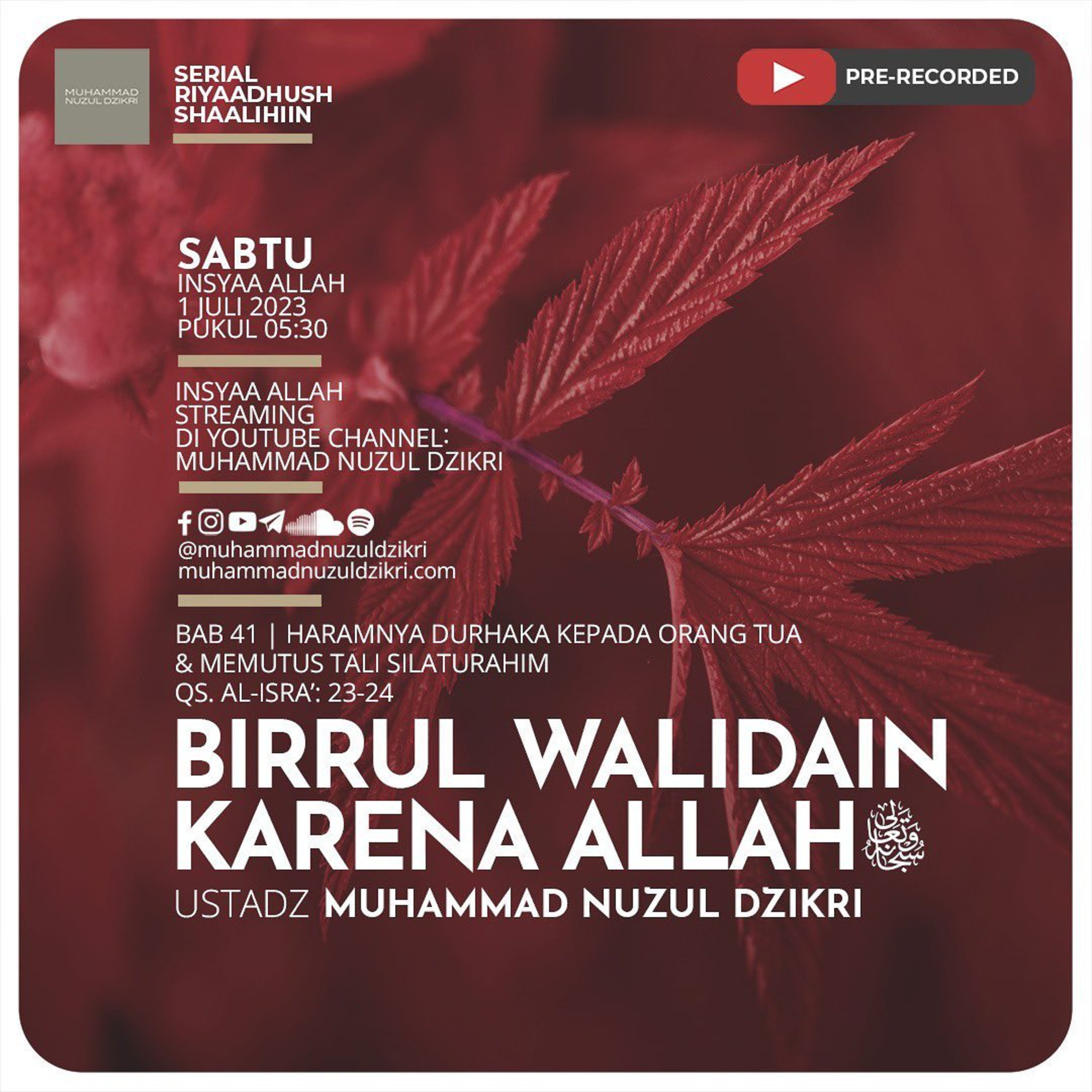 Riyaadush Shaalihiin 1103. "BIRRUL WALIDAIN KARENA ALLAH ﷻ "