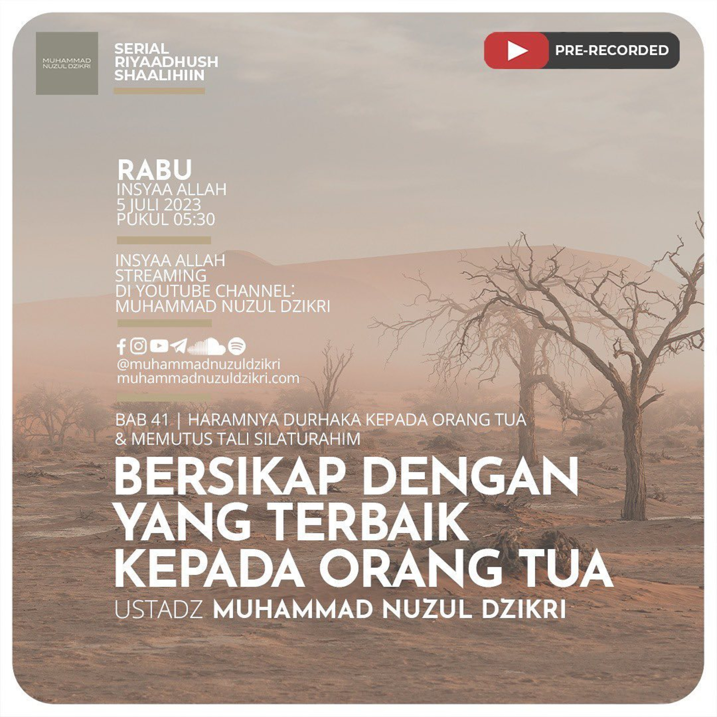 Riyaadush Shaalihiin 1107. "BERSIKAP DENGAN YANG TERBAIK KEPADA ORANG TUA"