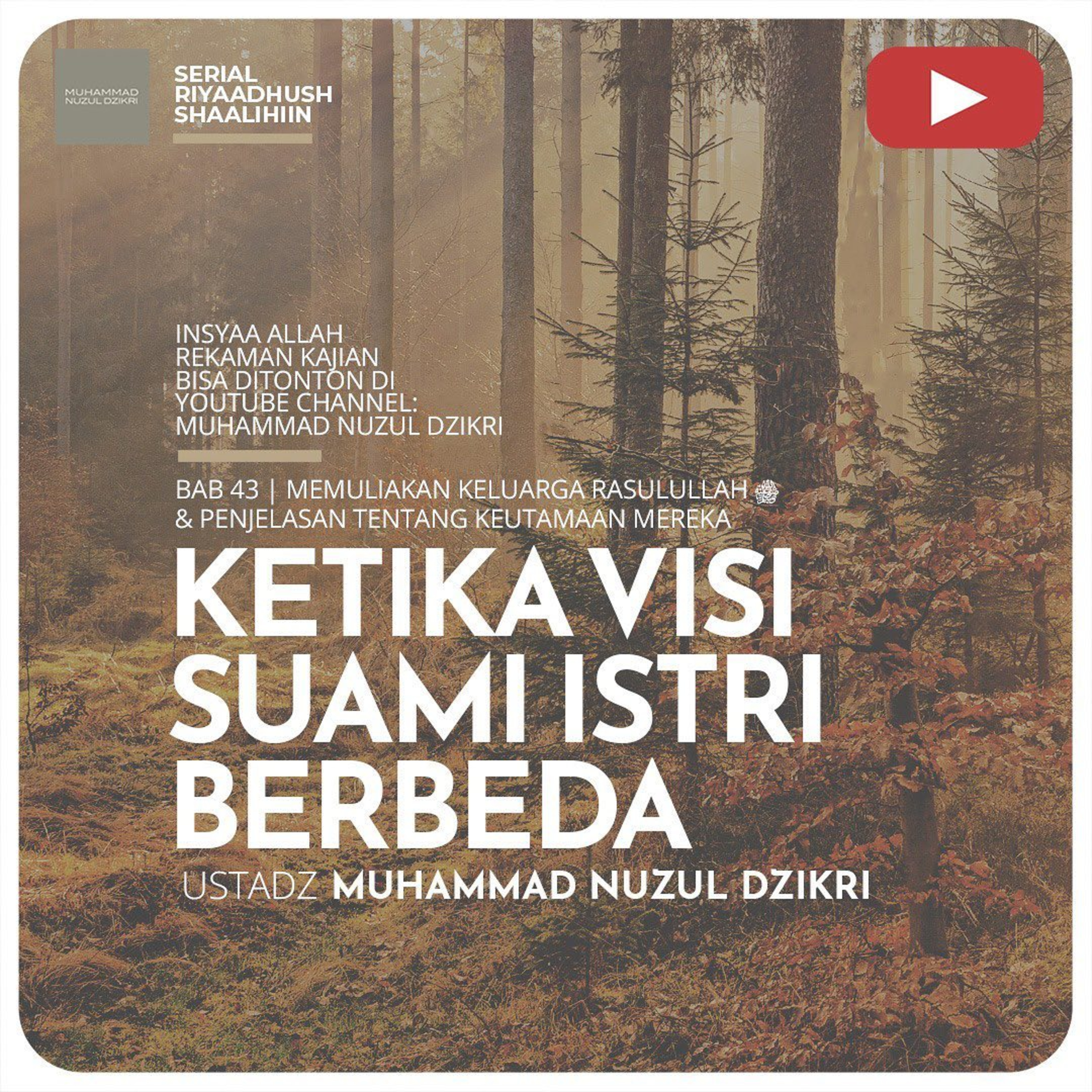 Riyaadhush Shaalihiin 1187. "KETIKA VISI SUAMI ISTRI BERBEDA"