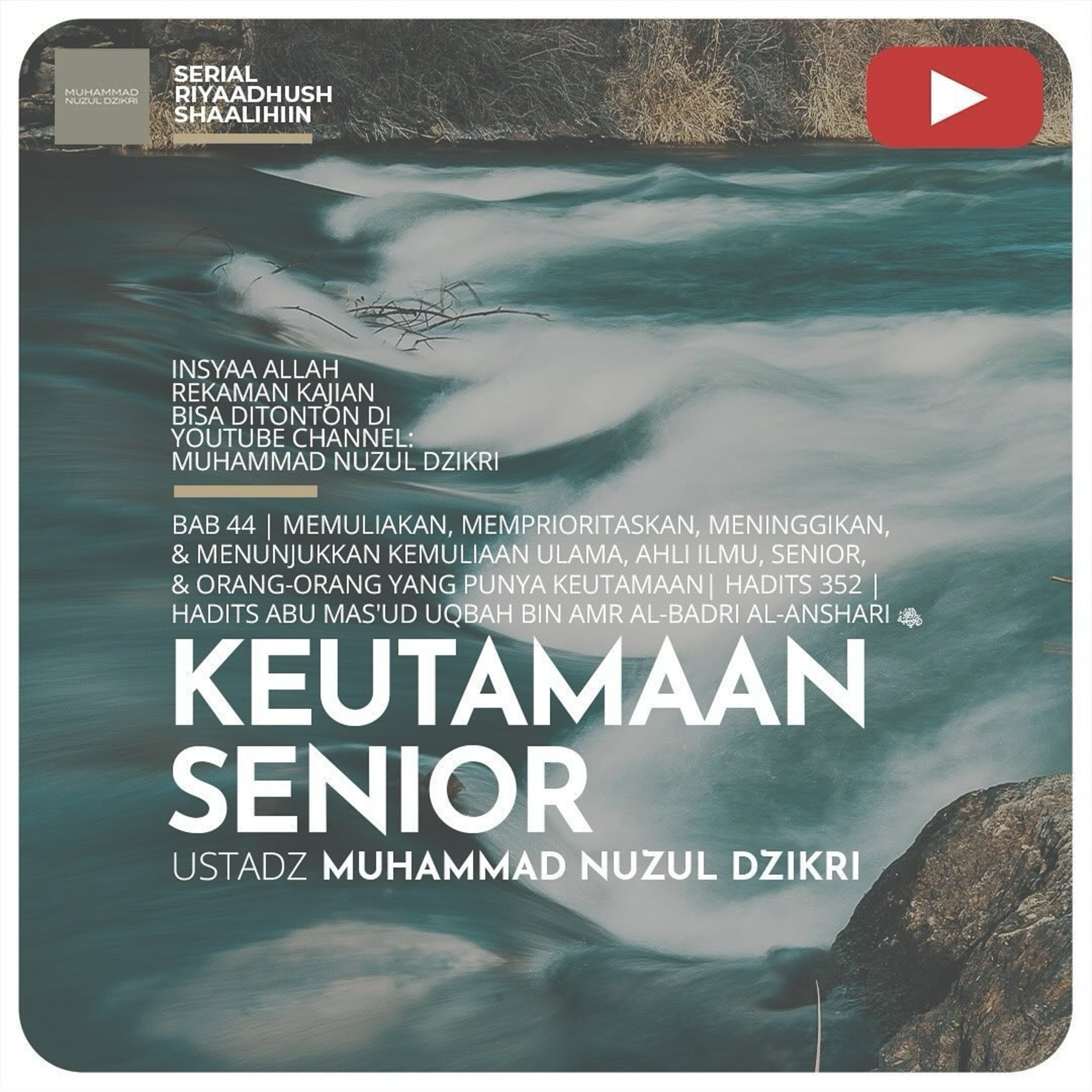Riyaadhush Shaalihiin 1227. "KEUTAMAAN SENIOR"