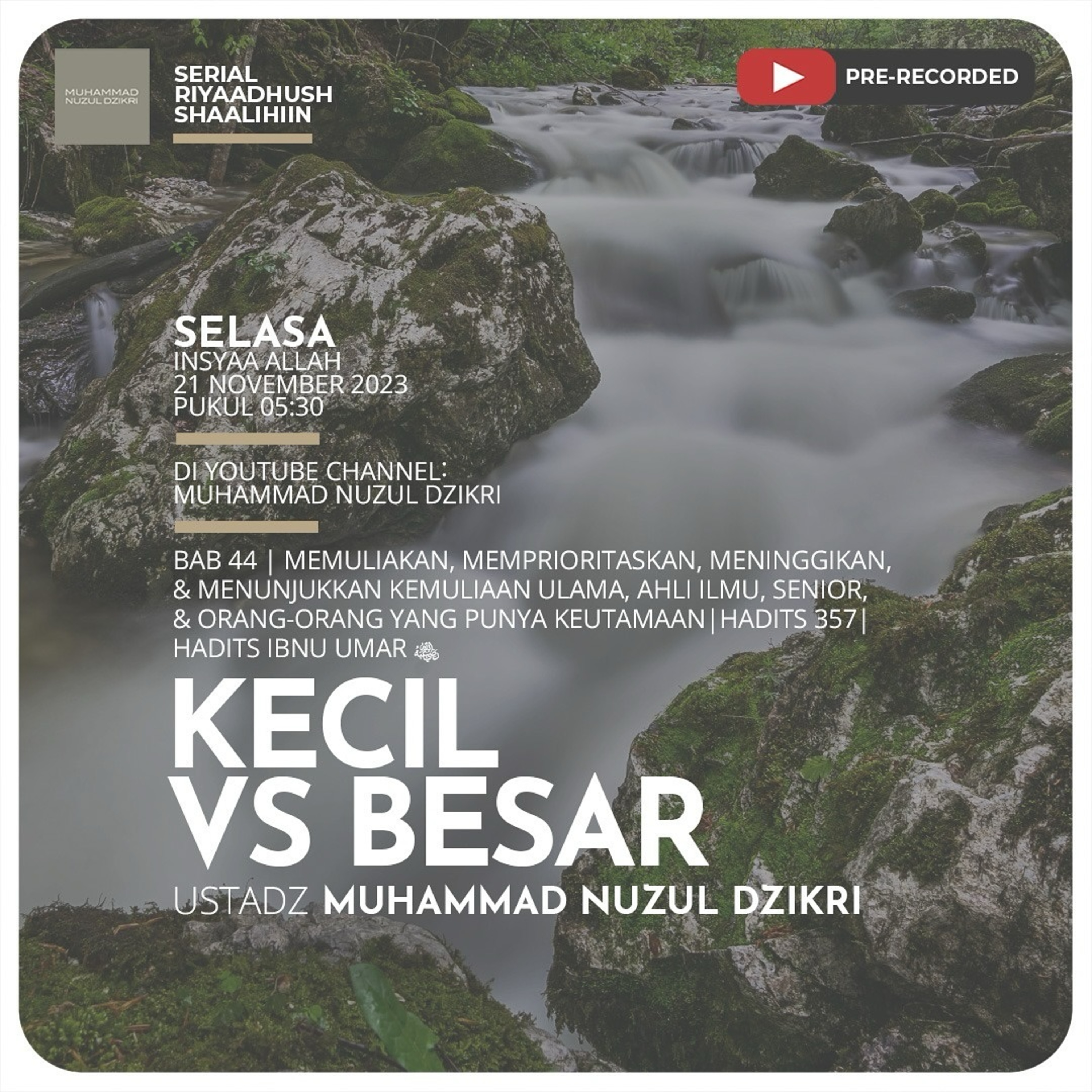Riyaadhush Shaalihiin 1246. "KECIL VS BESAR"