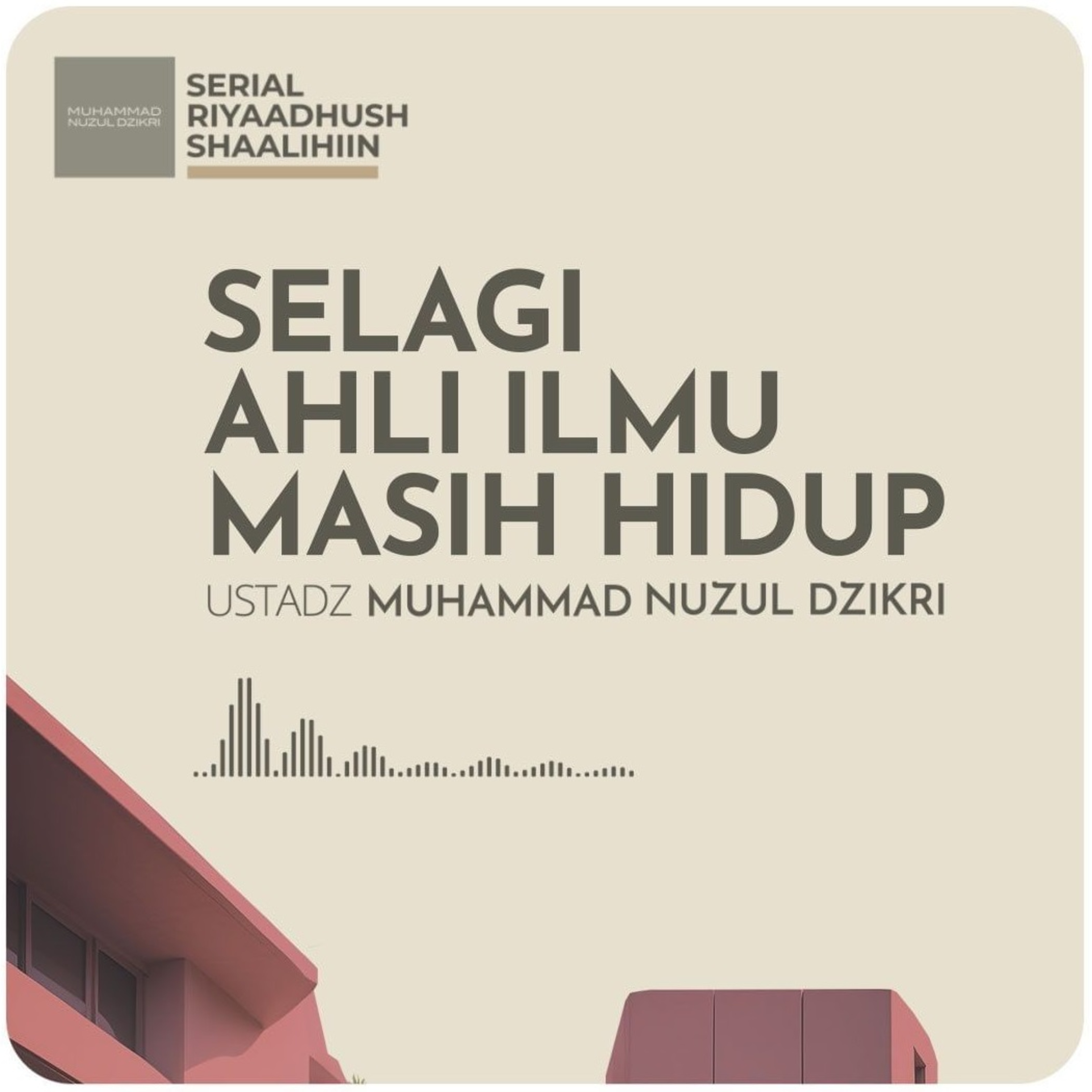 SELAGI AHLI ILMU MASIH HIDUP