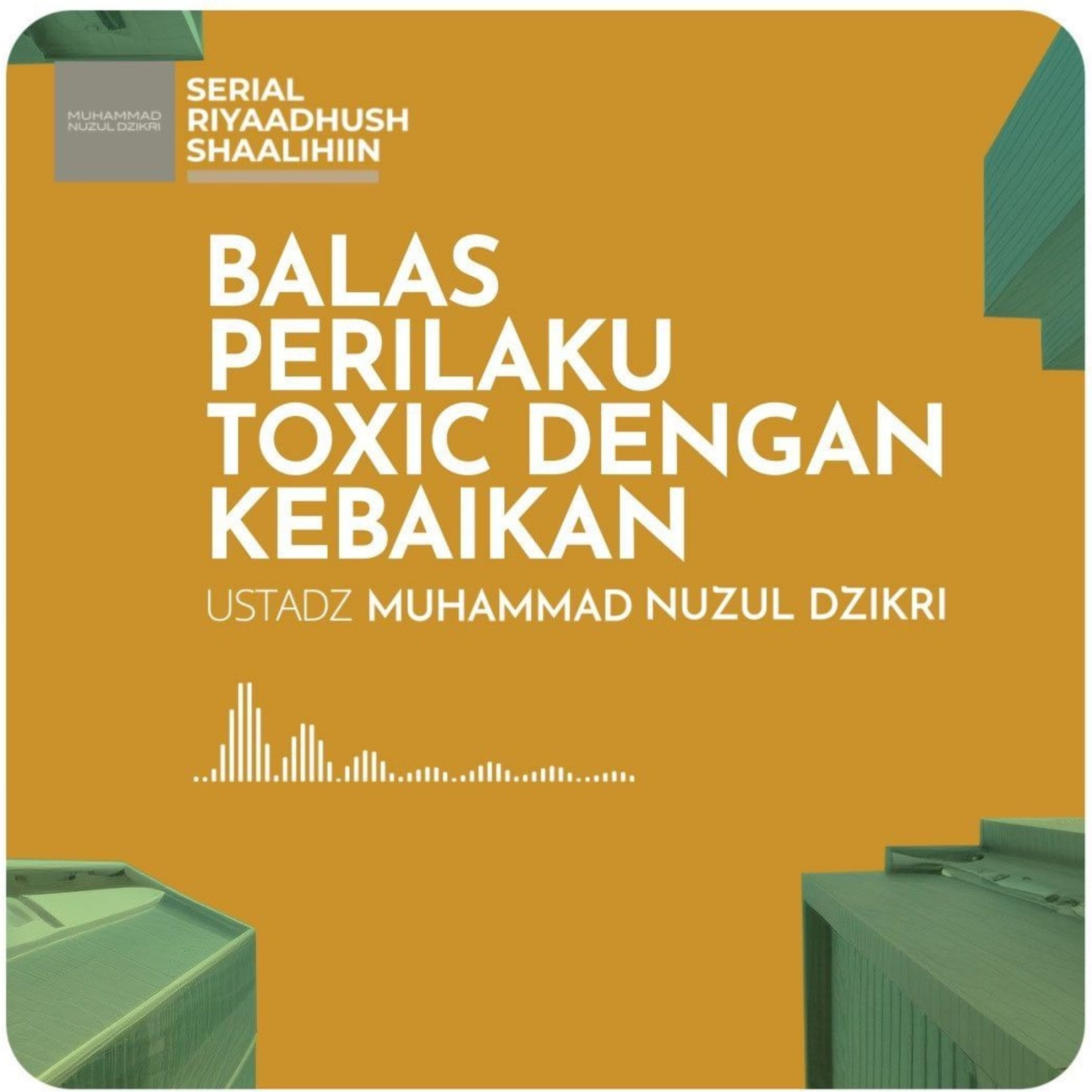 BALAS PRILAKU TOXIC DENGAN KEBAIKAN
