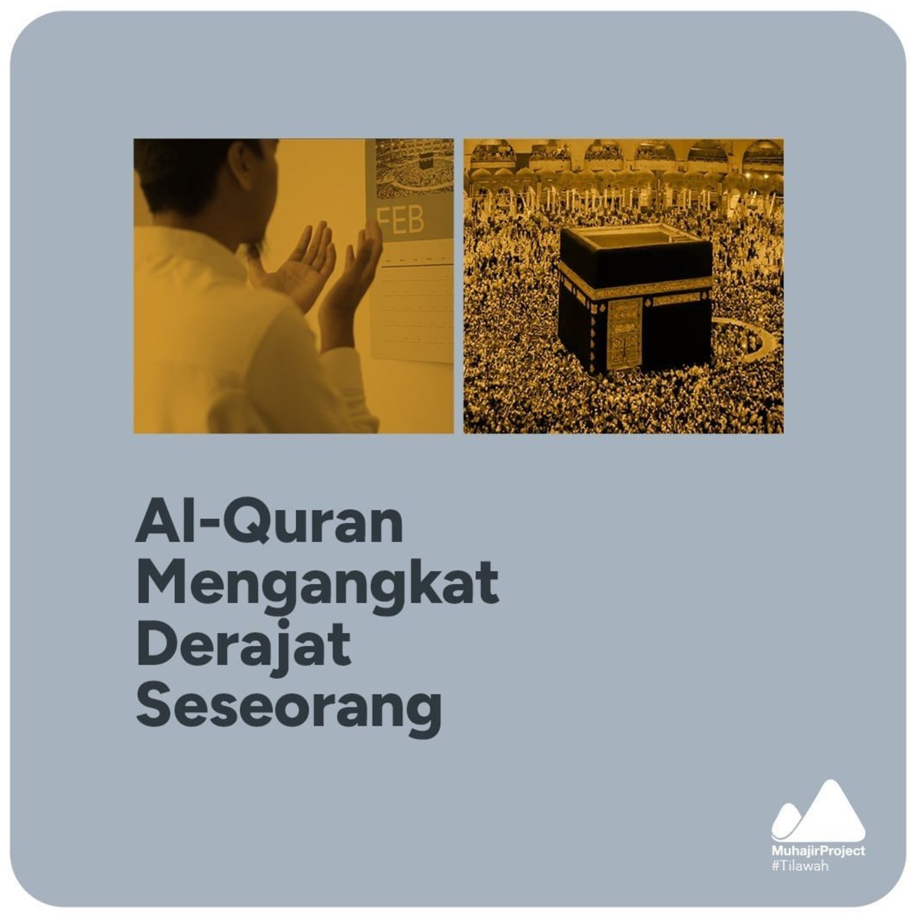 Al-Quran Mengangkat Derajat Seseorang