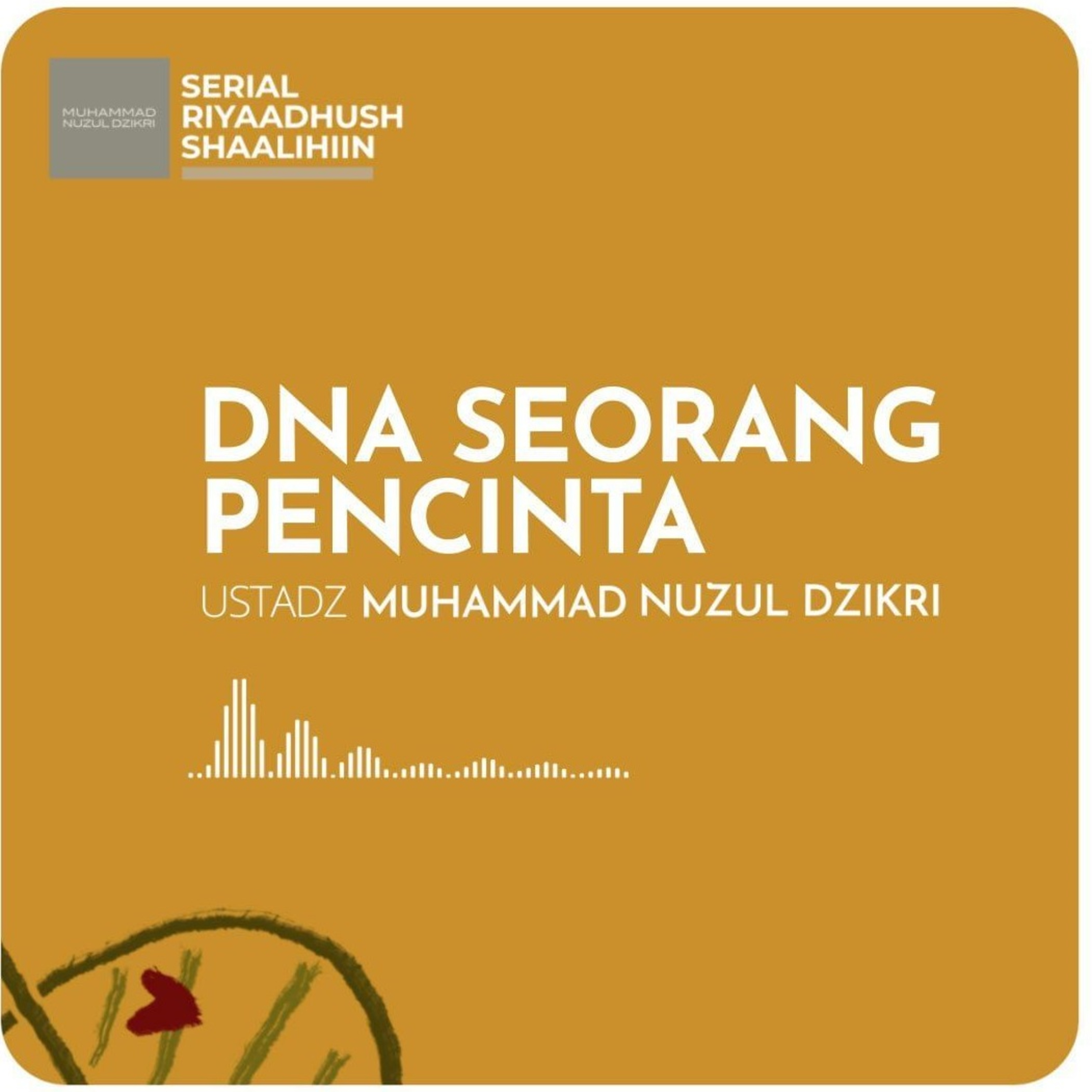 DNA SEORANG PENCINTA