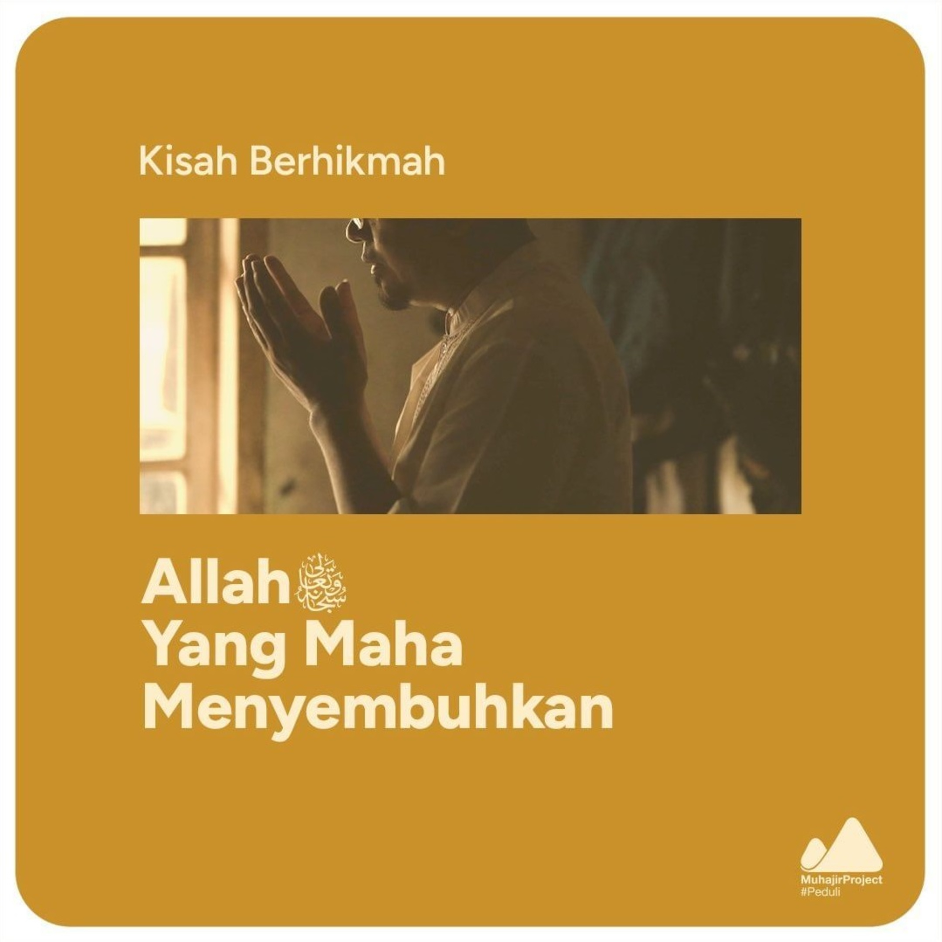 ALLAH YANG MAHA MENYEMBUHKAN | Kisah Berhikmah