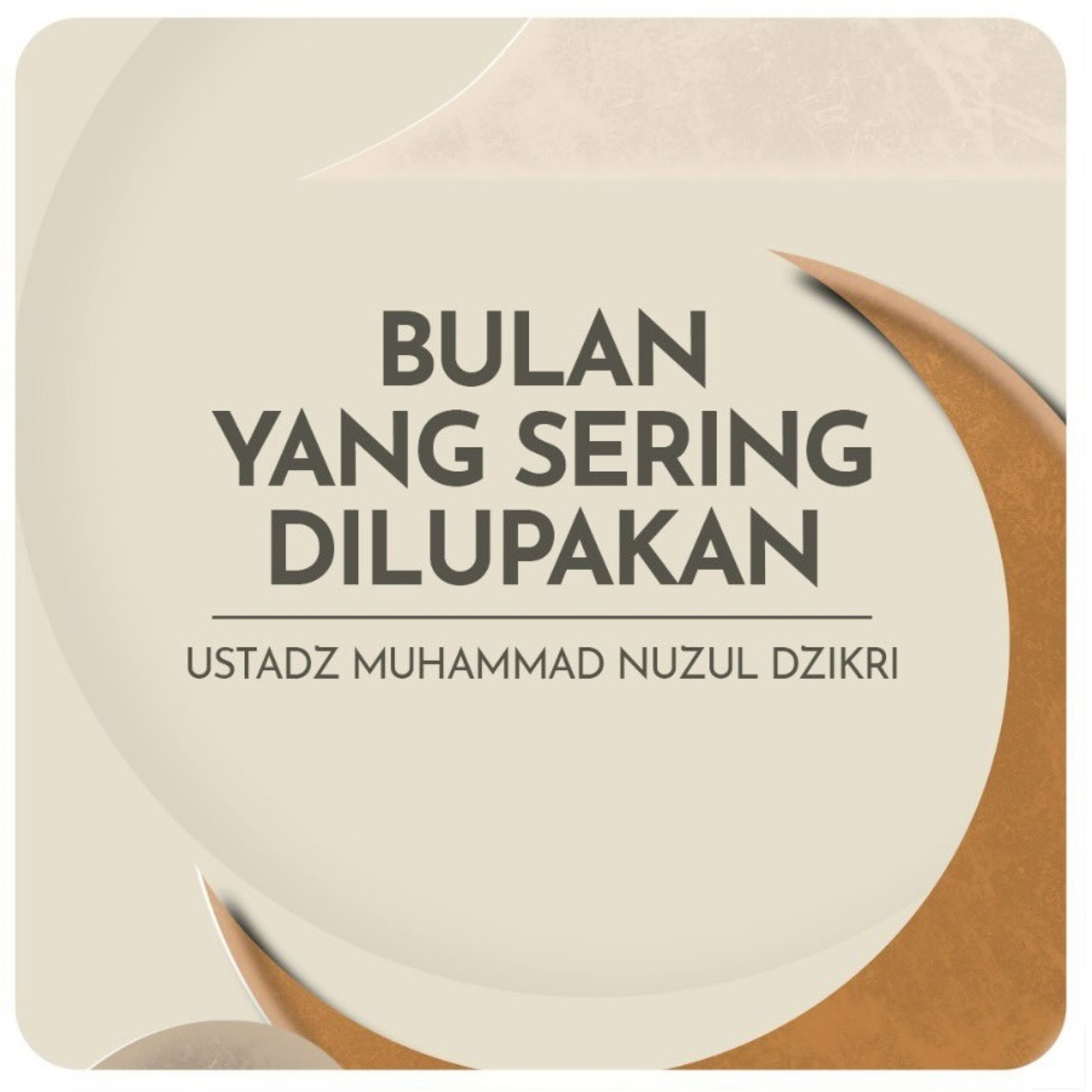 BULAN YANG SERING DILUPAKAN