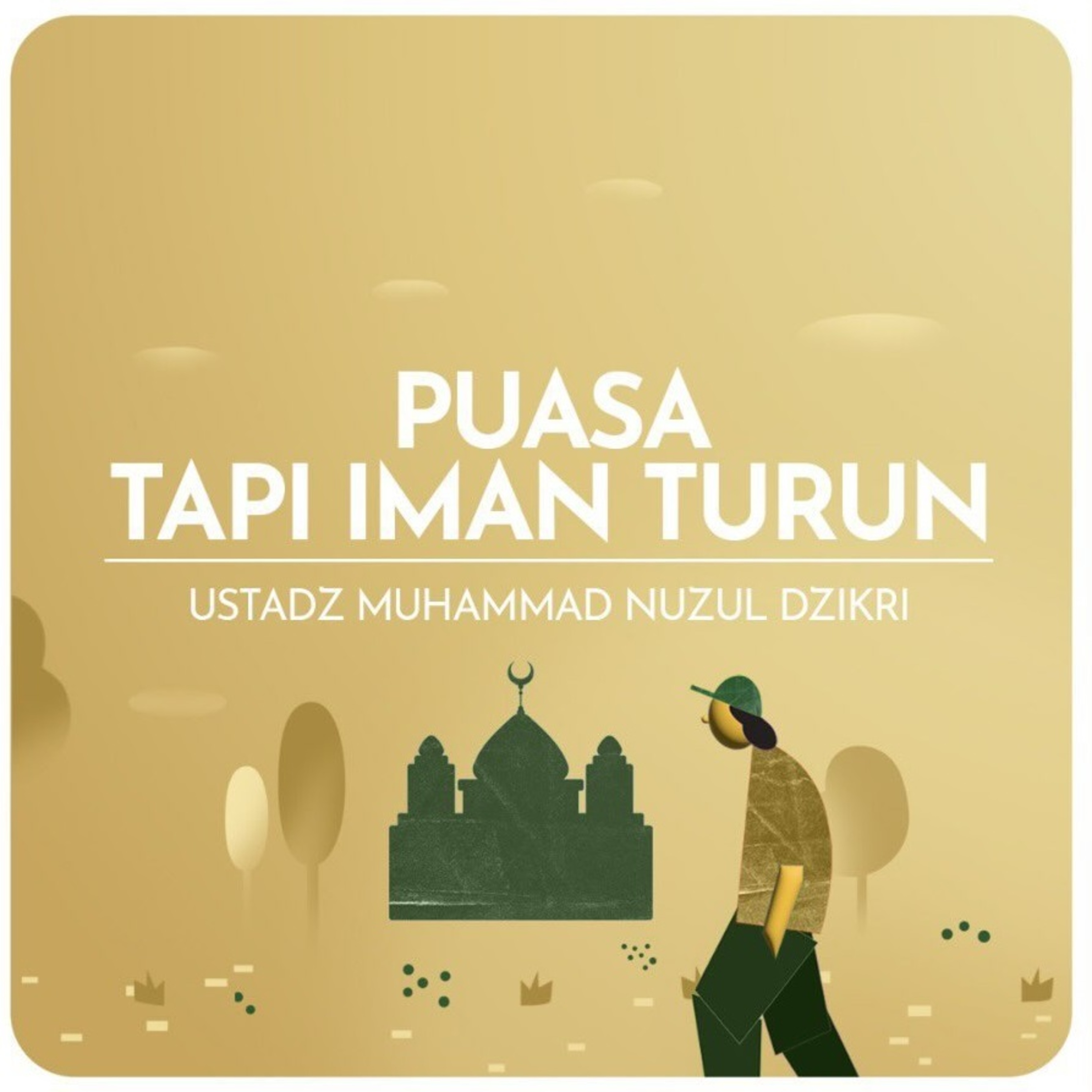 PUASA TAPI IMAN TURUN