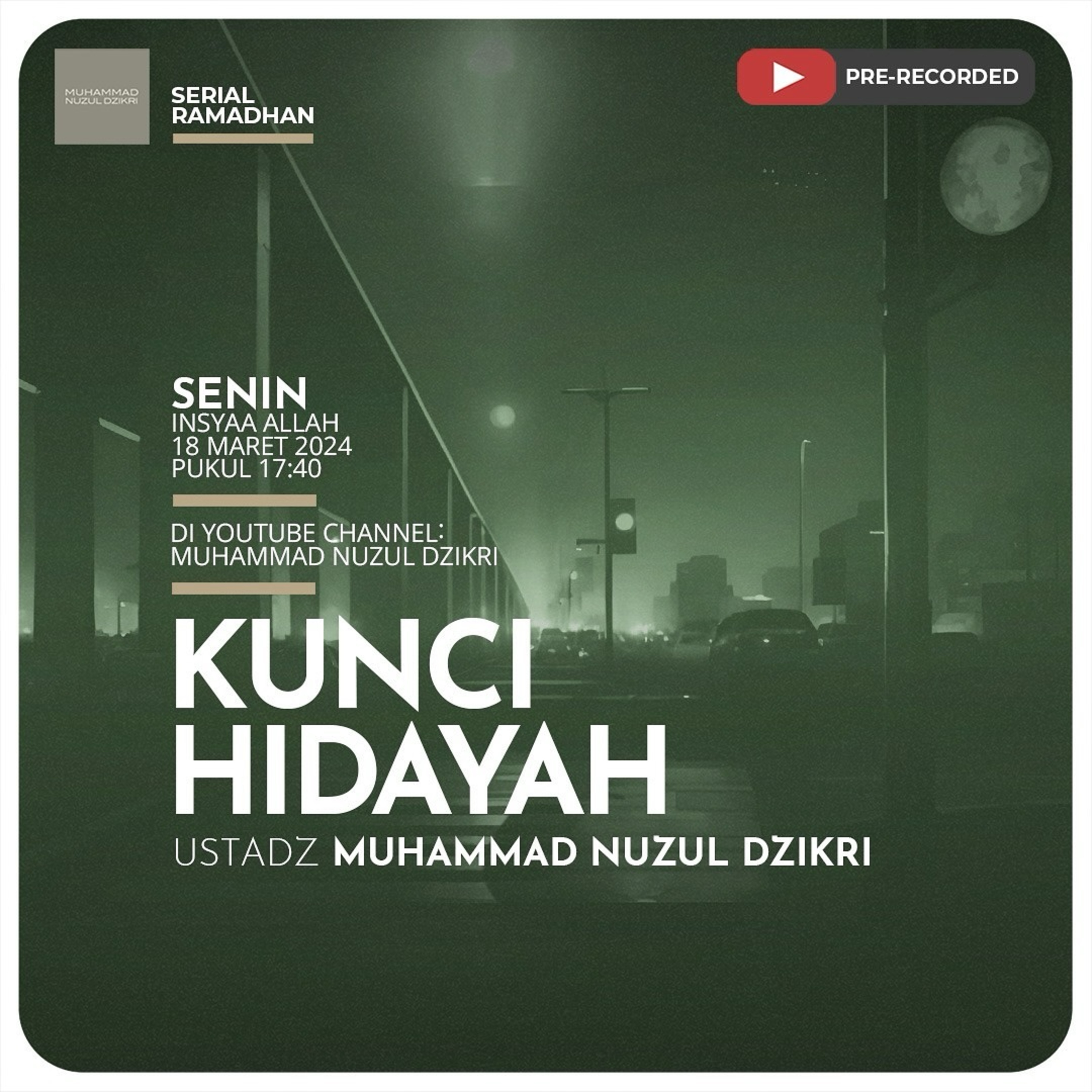 07. KUNCI DARI HIDAYAH | Serial Ramadhan