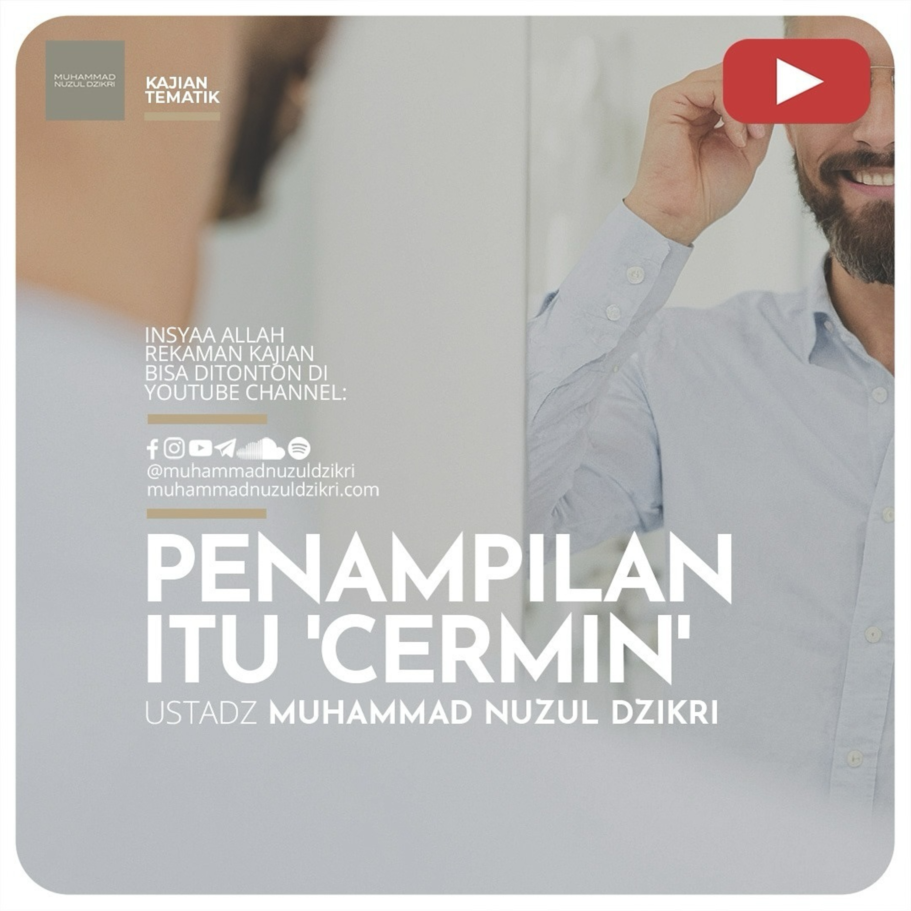 PENAMPILAN ITU ‘CERMIN’ | Kajian Tematik