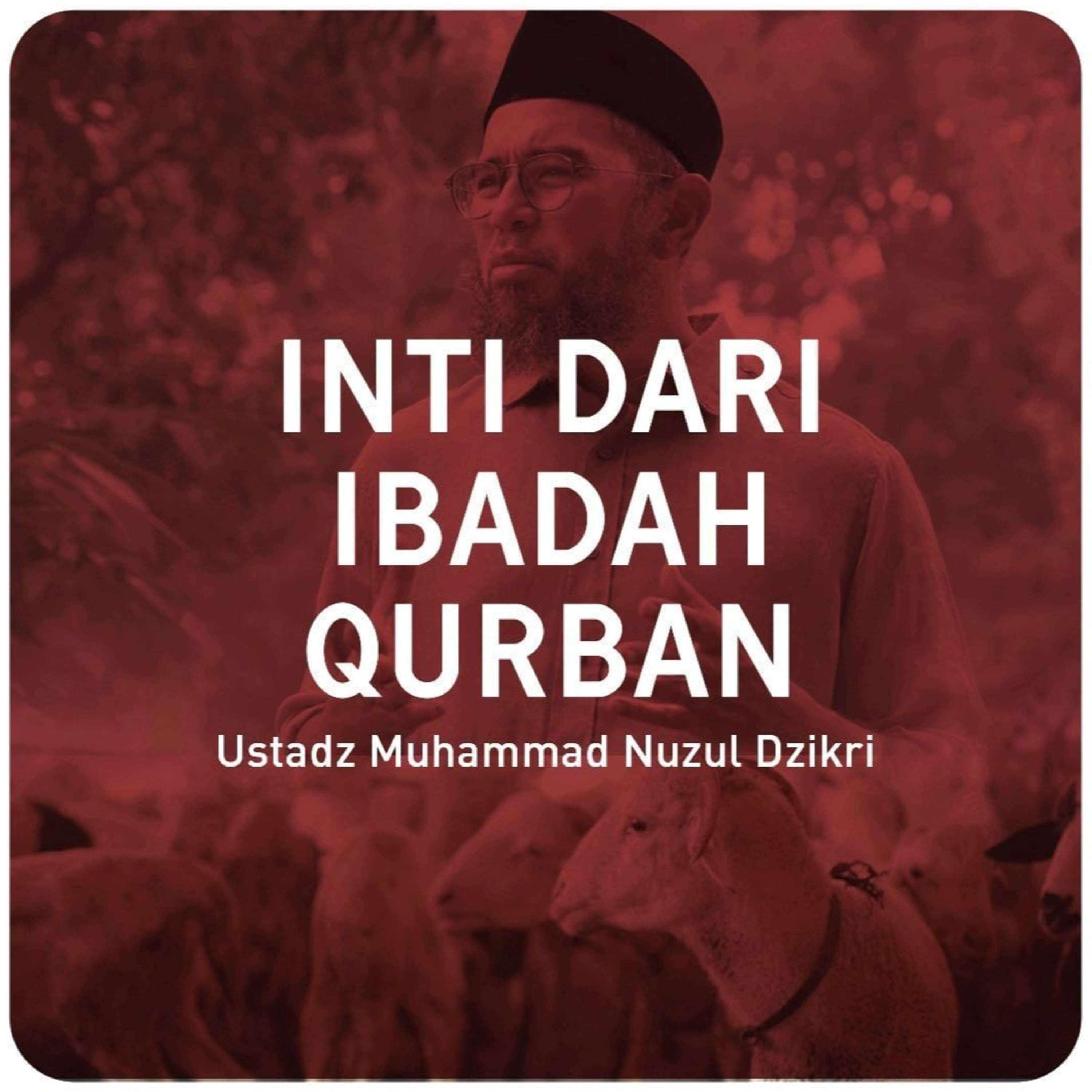 INTI DARI IBADAH QURBAN