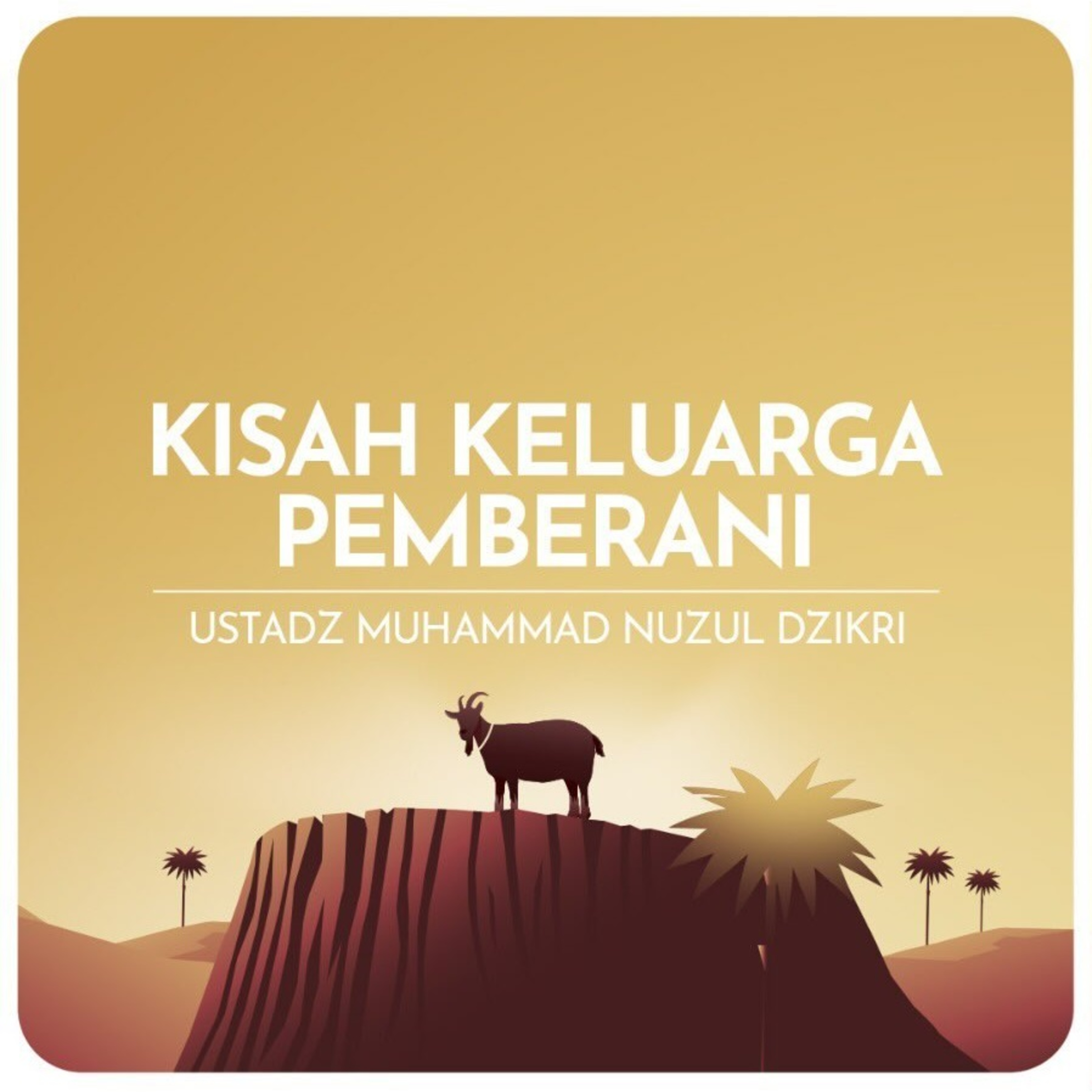 KISAH KELUARGA PEMBERANI