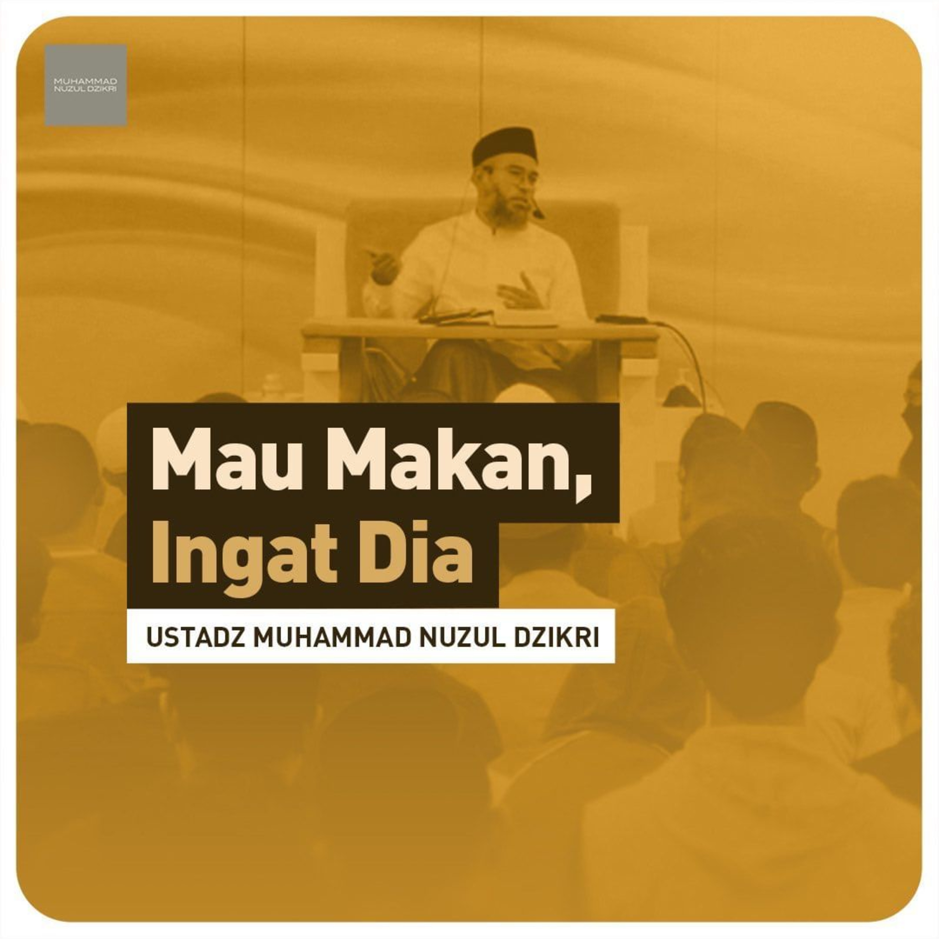 Mau Makan, Inget Dia