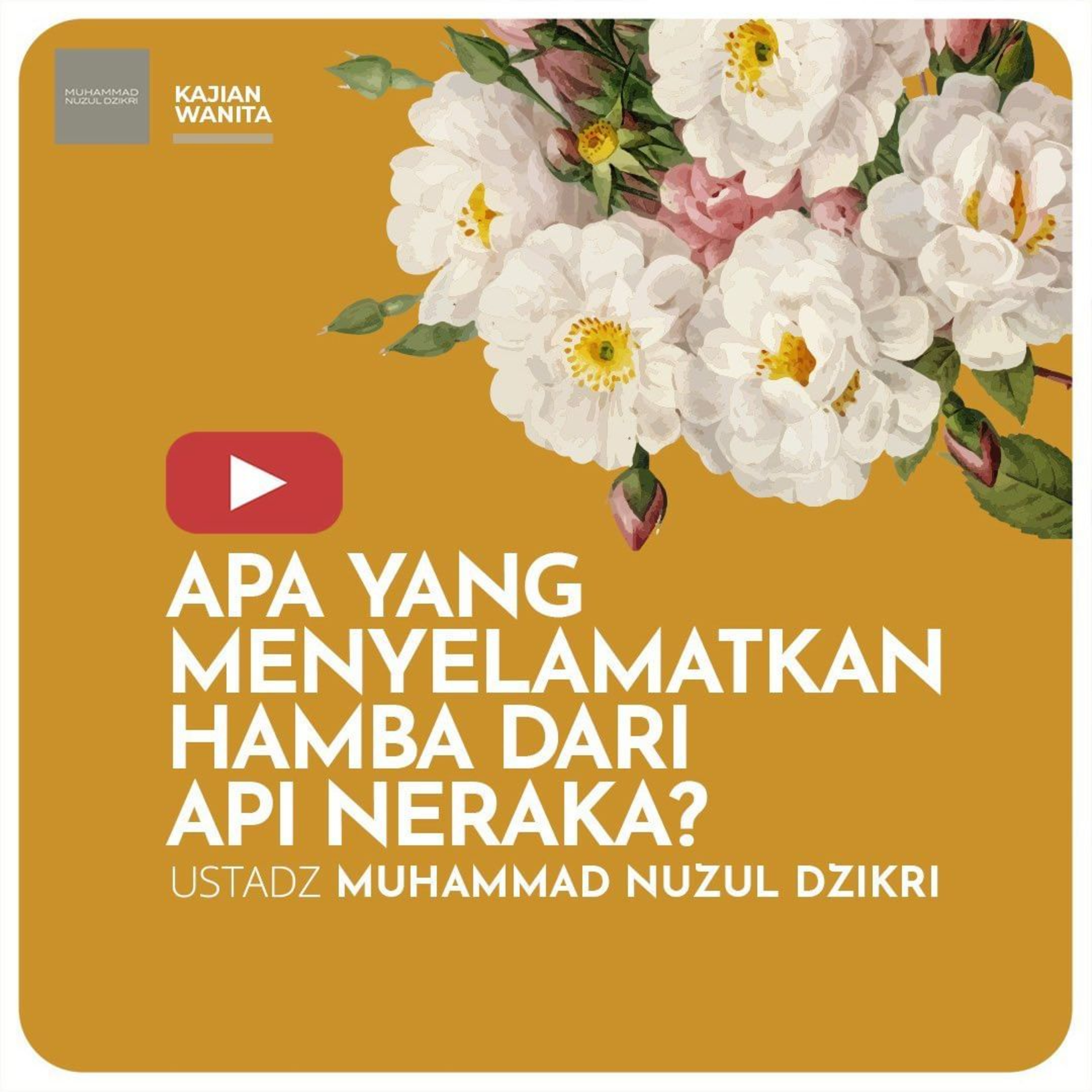Kajian Wanita 191. "APA YANG MENYELAMATKAN HAMBA DARI API NERAKA?" | Kitab Al-Wabilush Shayyib