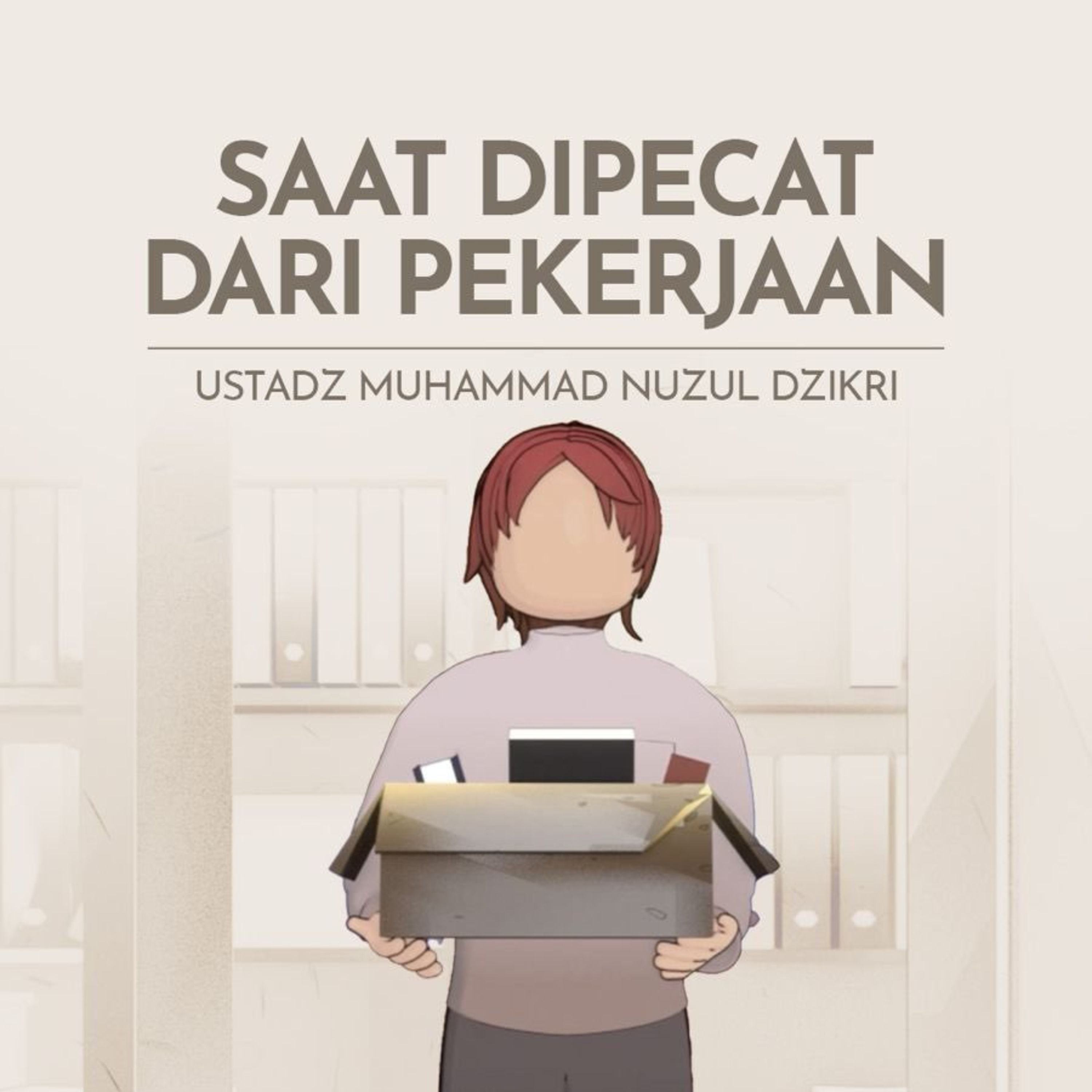 SAAT DIPECAT DARI PEKERJAAN