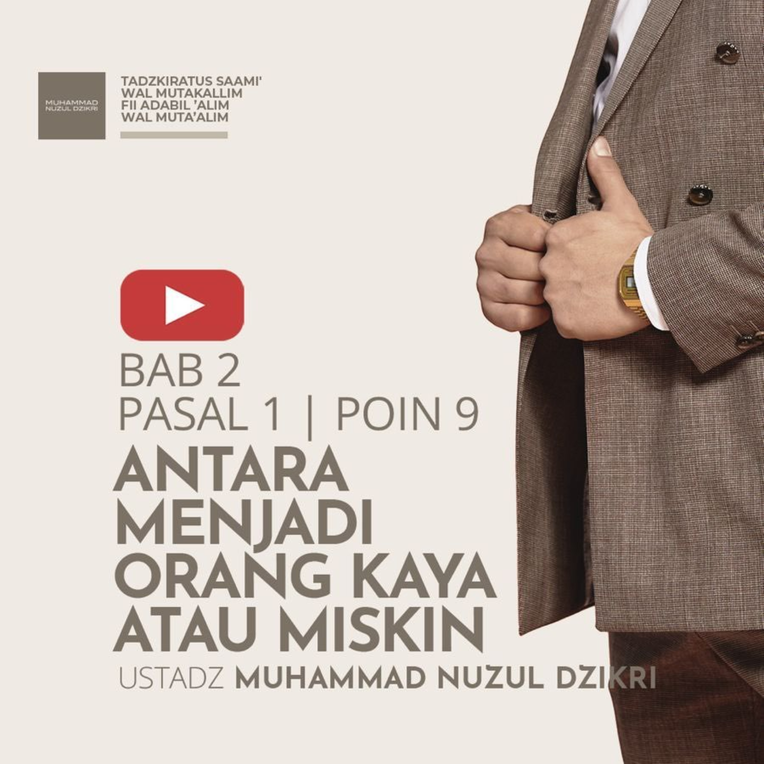 186. ANTARA MENJADI ORANG KAYA ATAU MISKIN | Tadzkiratus saami' wal mutakallim fii adabil 'alim wal muta'alim