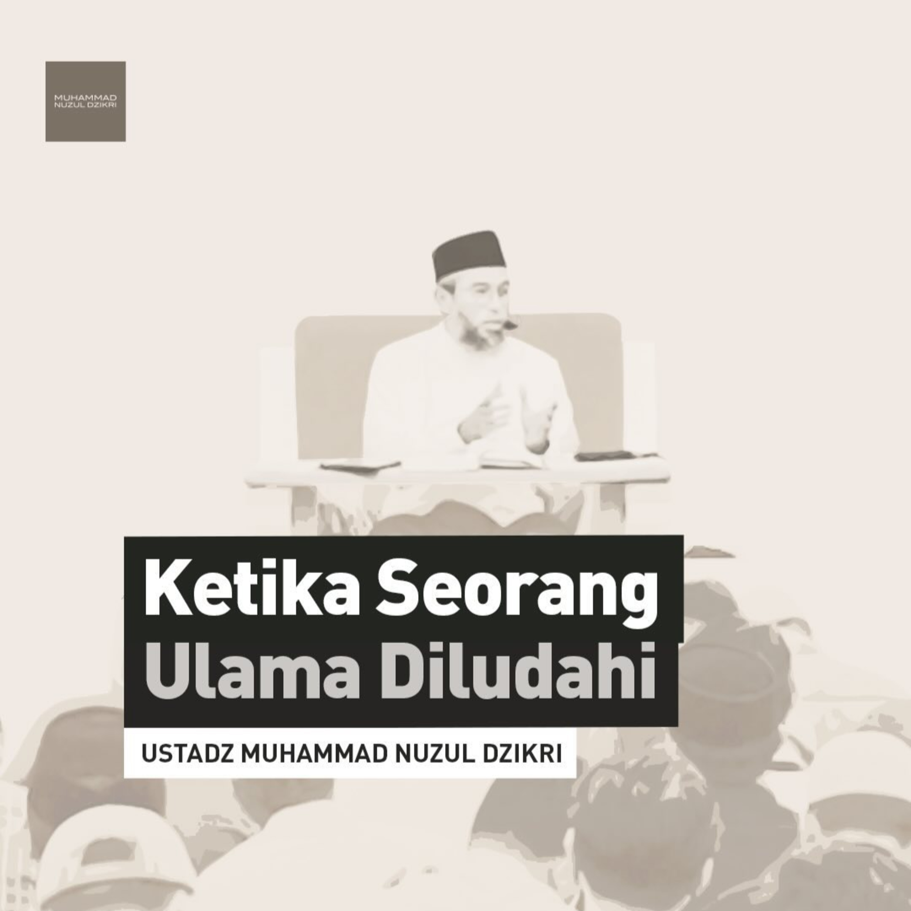 KETIKA SEORANG ULAMA DILUDAHI