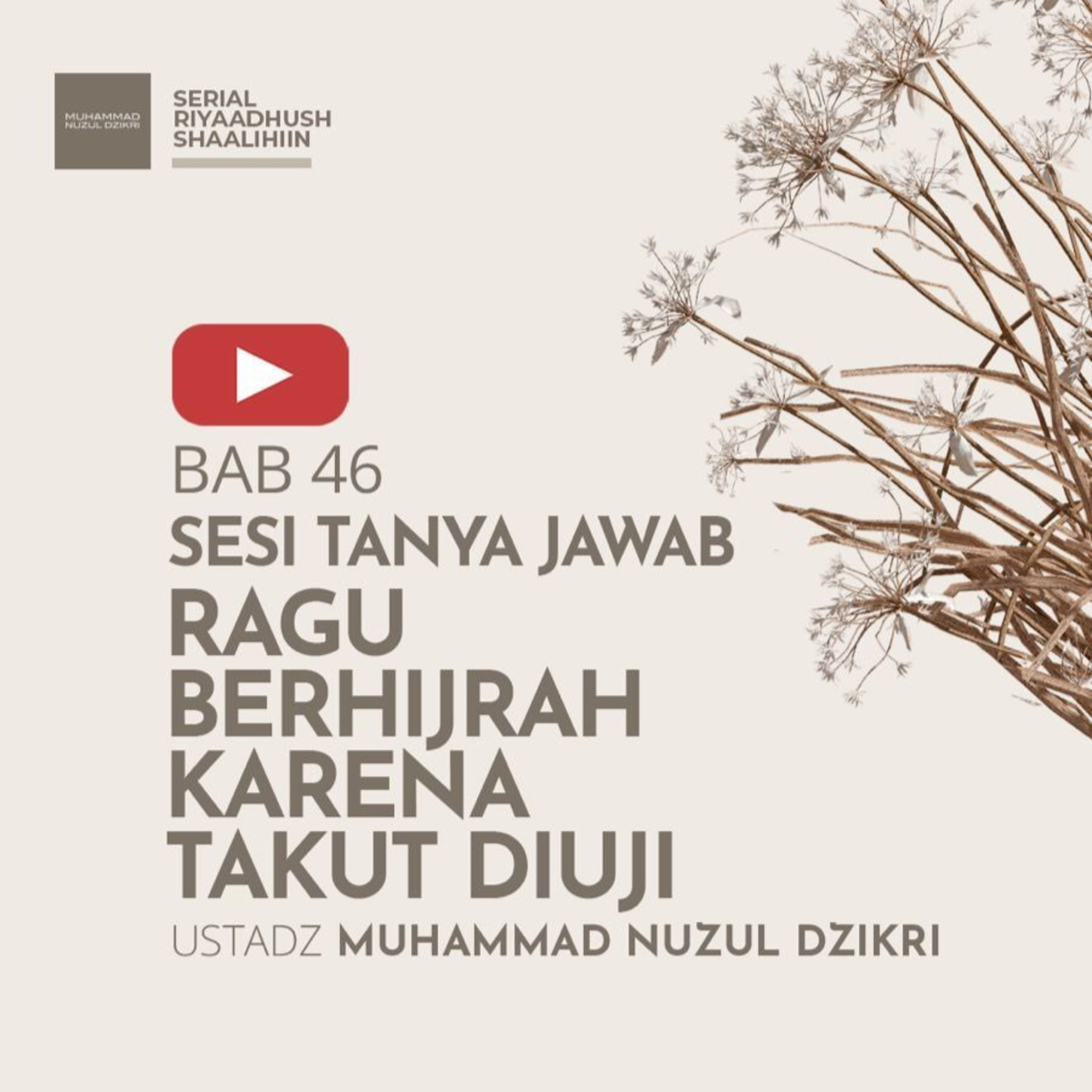 Riyaadhush Shaalihin 1584. "RAGU BERHIJRAH KARENA TAKUT DIUJI"