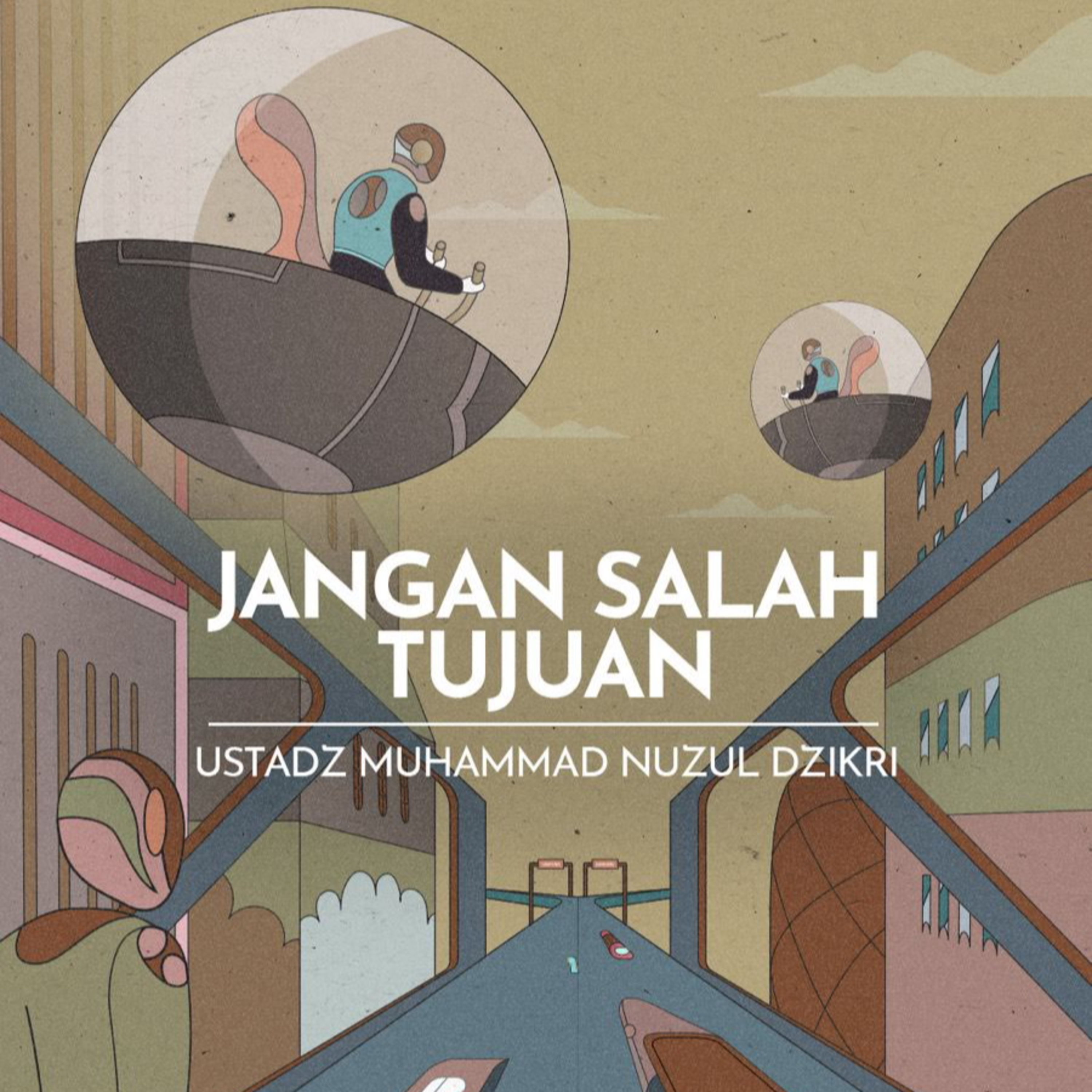 JANGAN SALAH TUJUAN