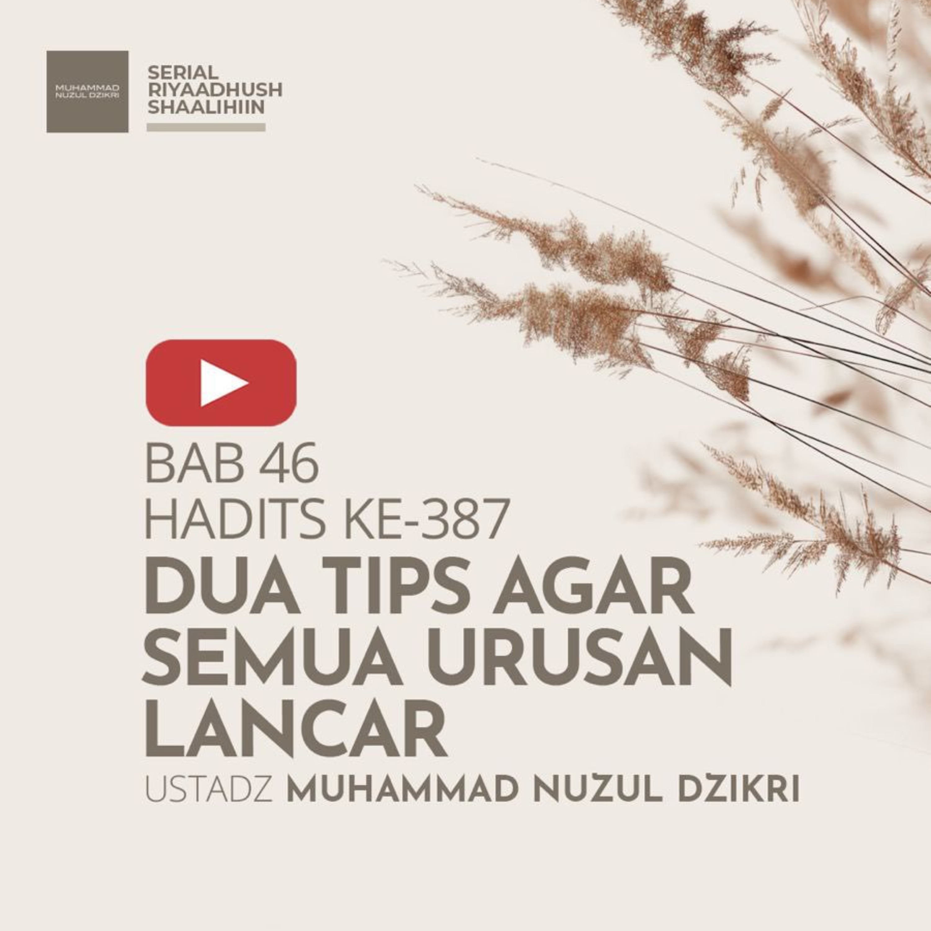 Potongan dari Kajian Rutin Riyaadhush Shaalihin 1615. "DUA TIPS AGAR SEMUA URUSAN LANCAR"