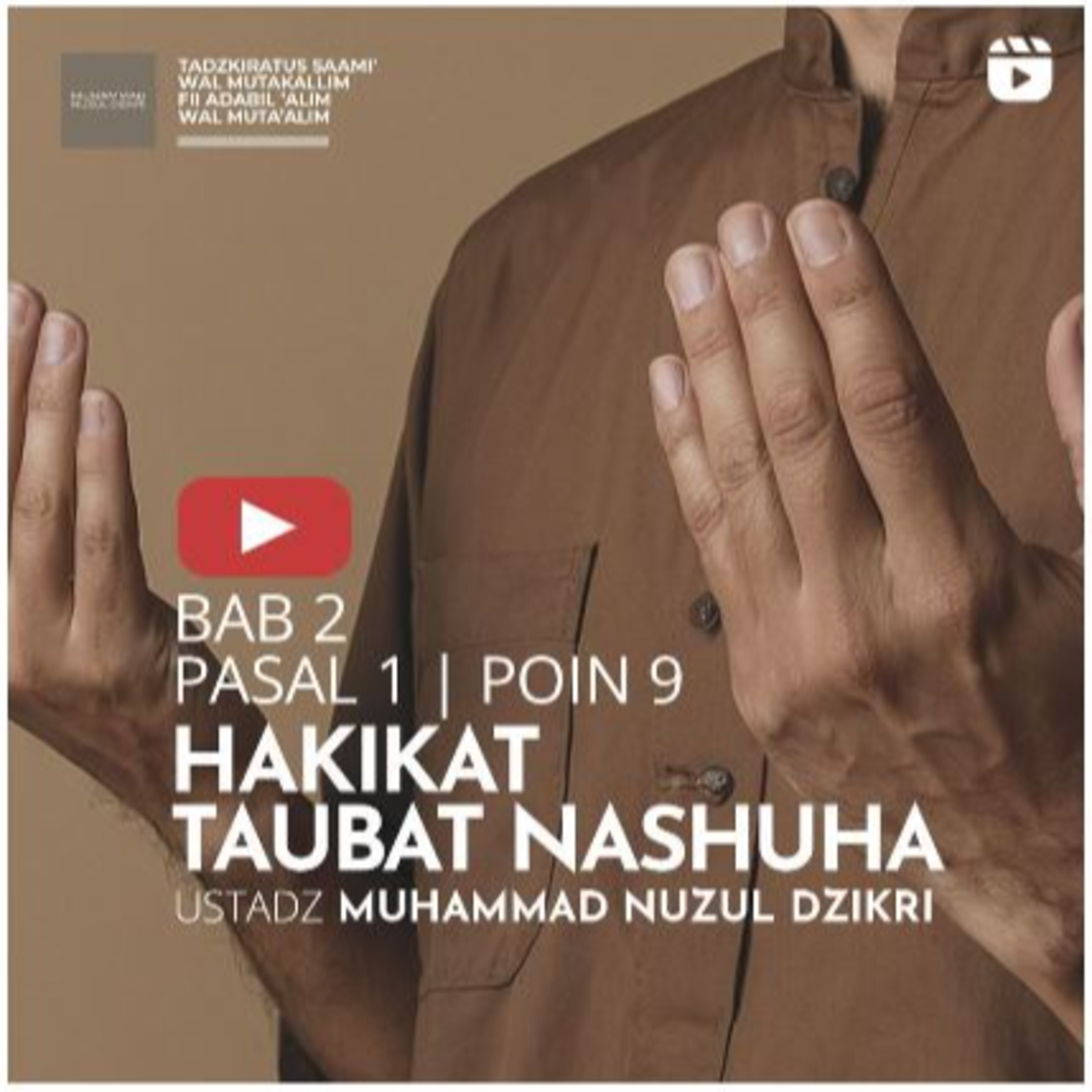 Potongan dari Kajian Rutin Tadzkiratus Saami’ no. 201. HAKIKAT TAUBAT NASUHA