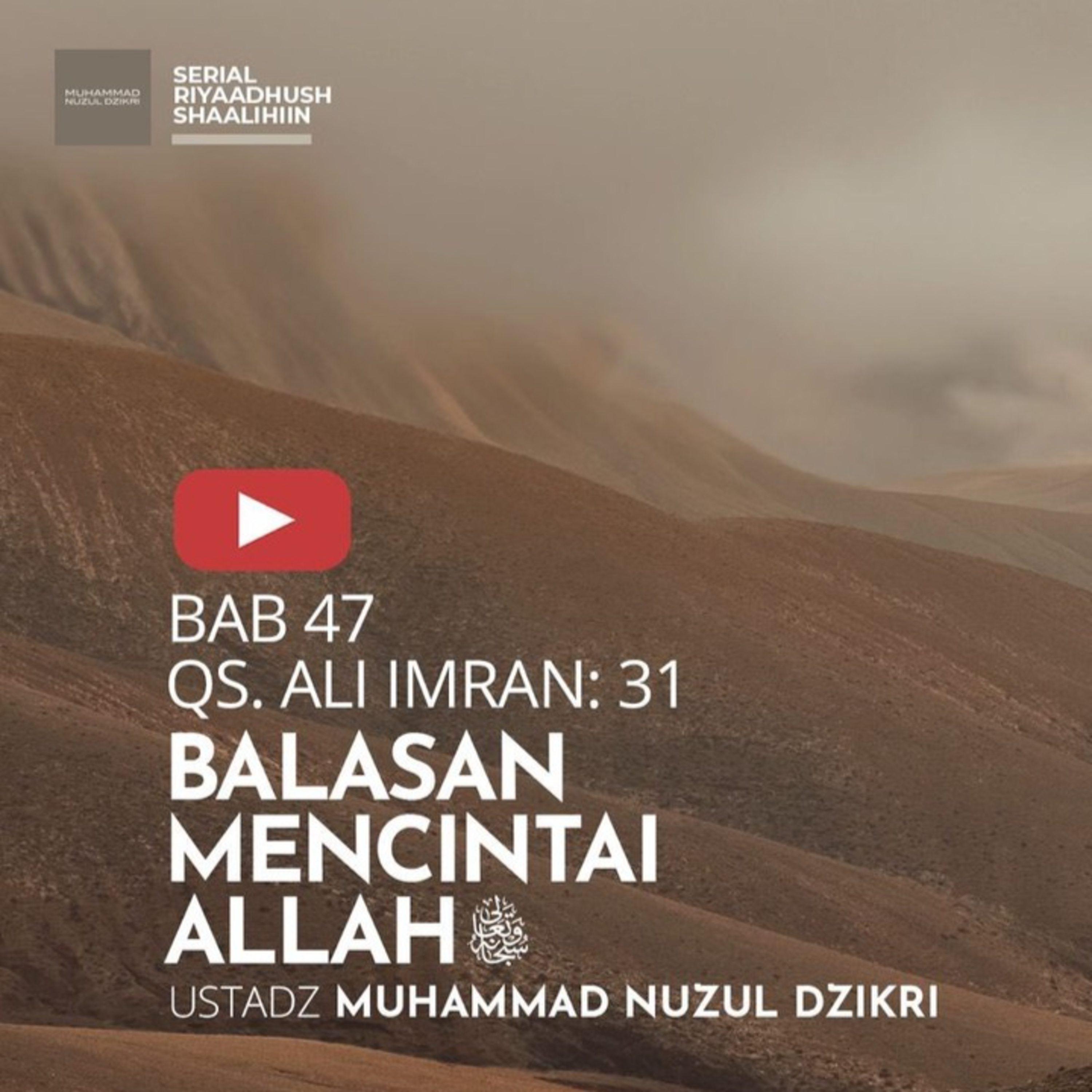 Riyaadhush Shaalihiin 1663. "BALASAN MENCINTAI ALLAH"