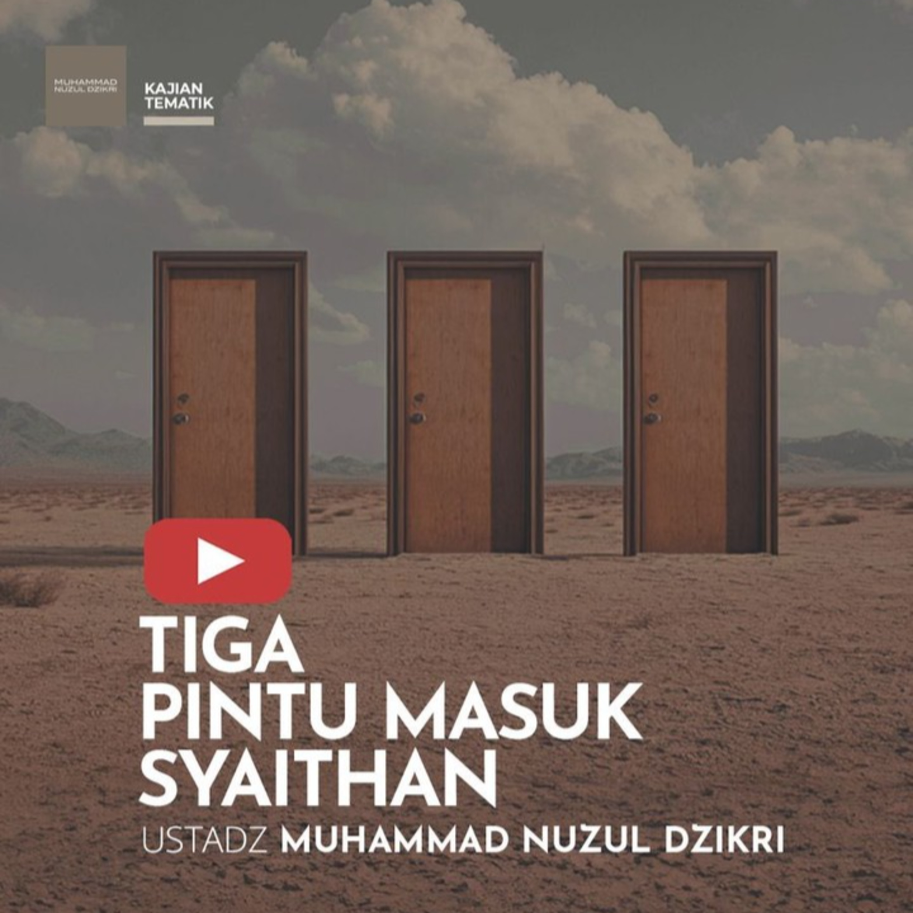 TIGA PINTU MASUK SYAITHAN | Kajian Tematik Sya'ban