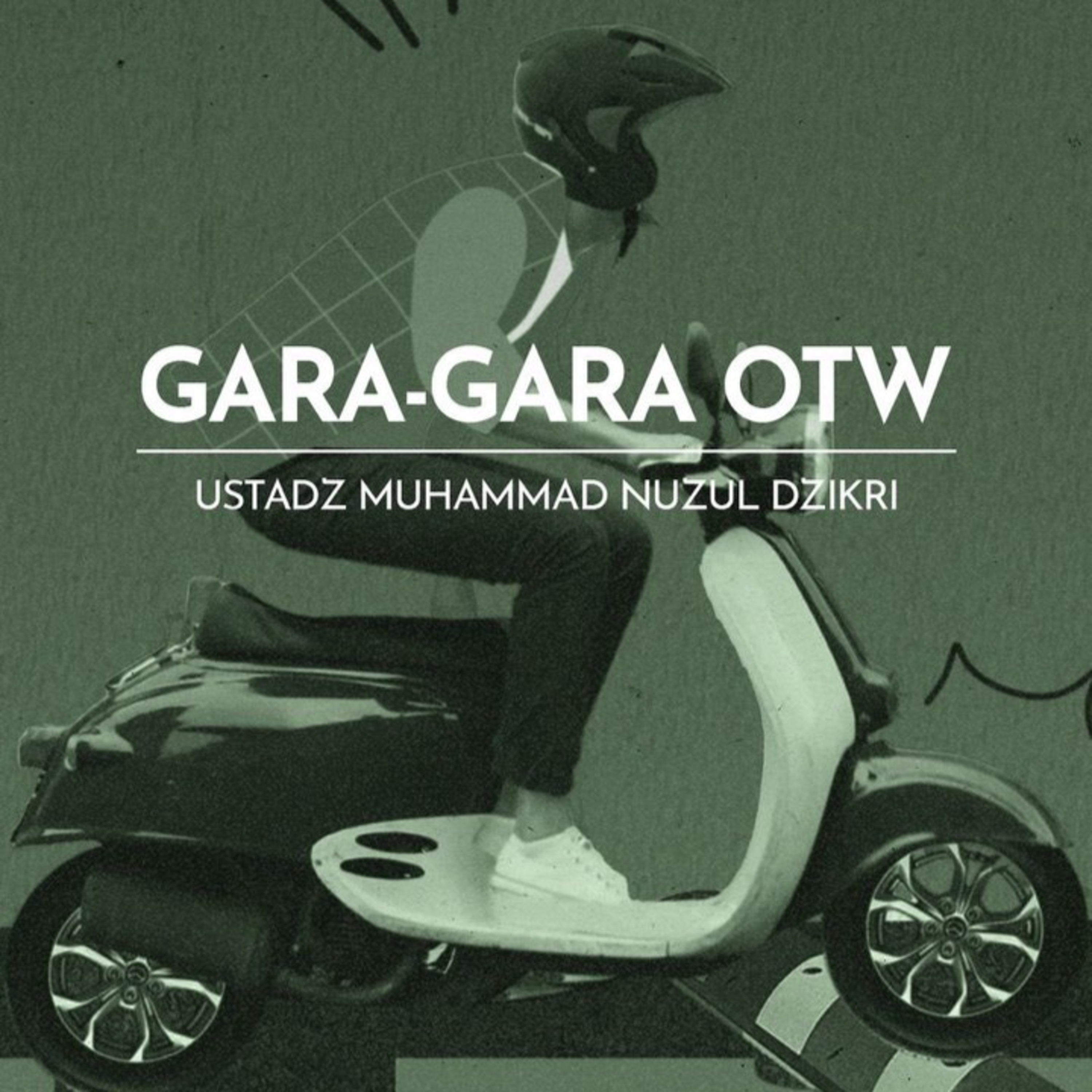 GARA-GARA OTW