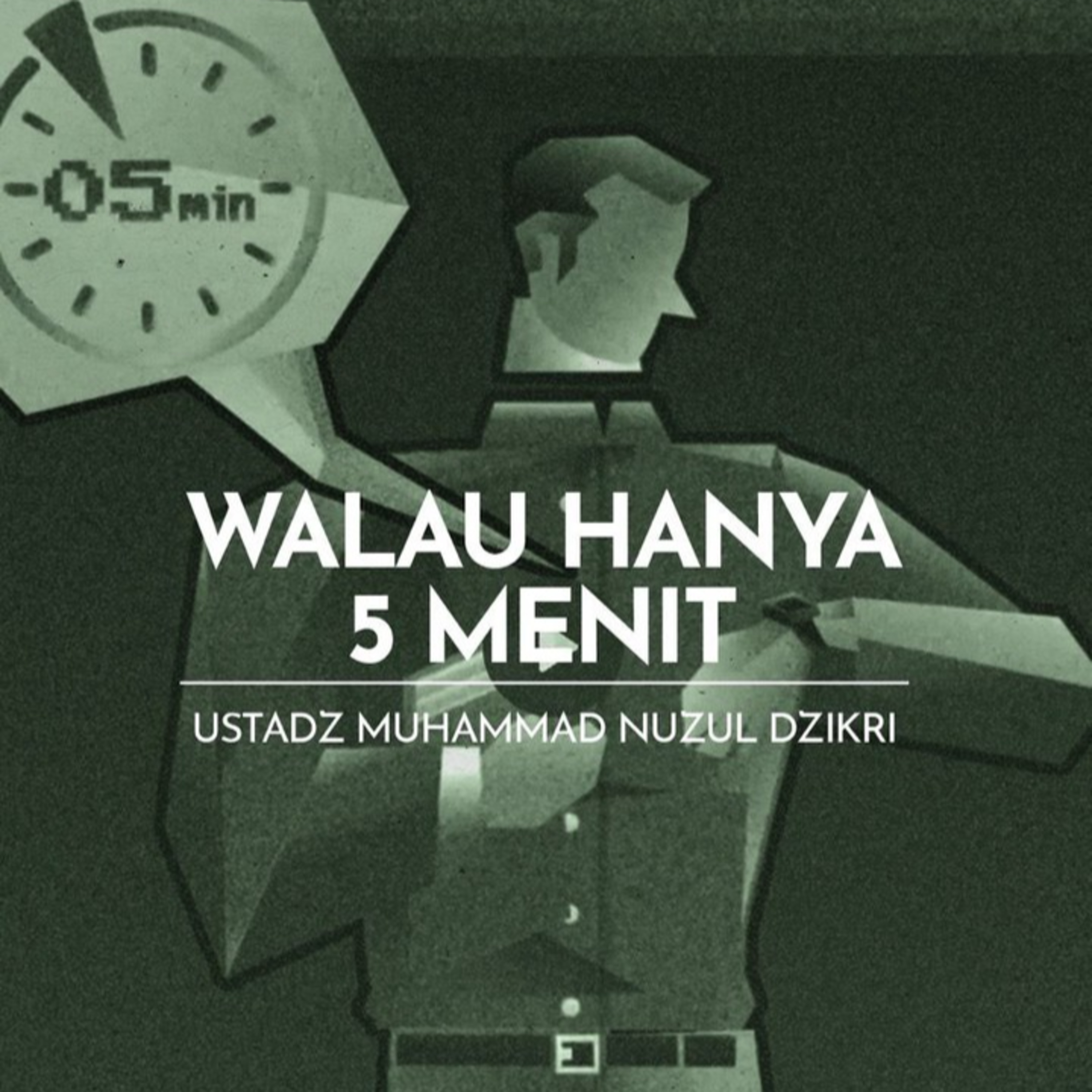 WALAU HANYA 5 MENIT