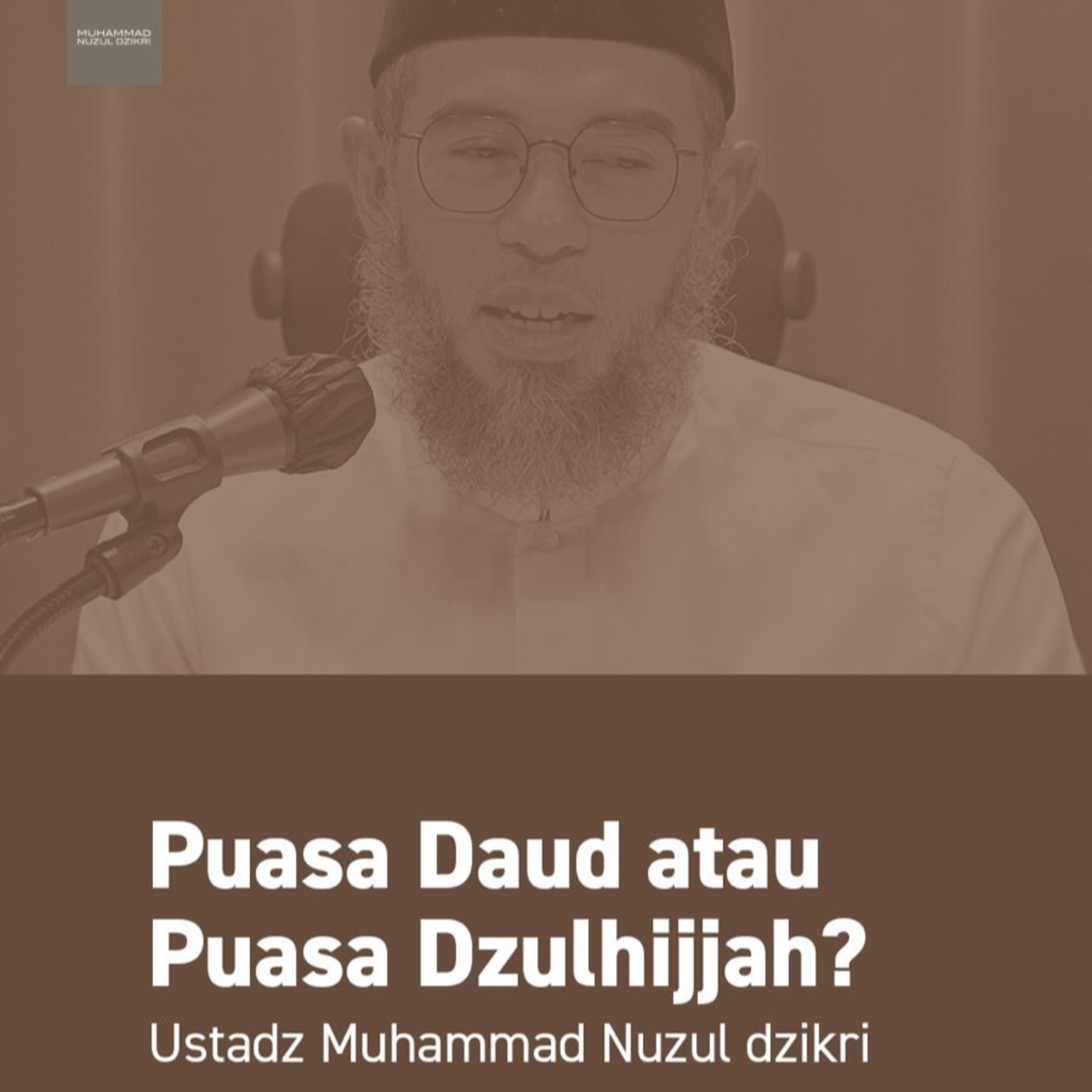 PUASA DAUD ATAU PUASA DZULHIJJAH?